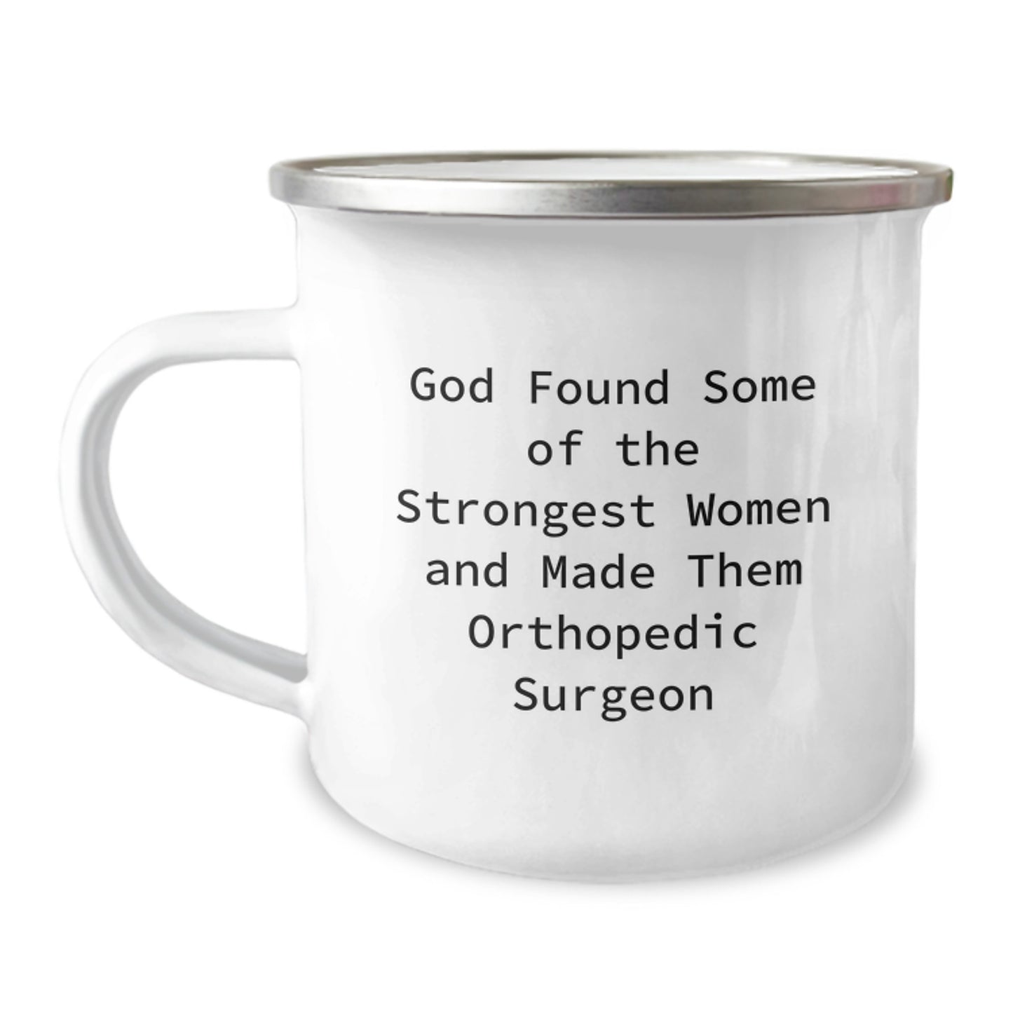 Orthopedic Surgeon Gifts, Funny Quote, Camping Mug for Graduation - Gifts from Men to Orthopedic Surgeon Friends - Image 1