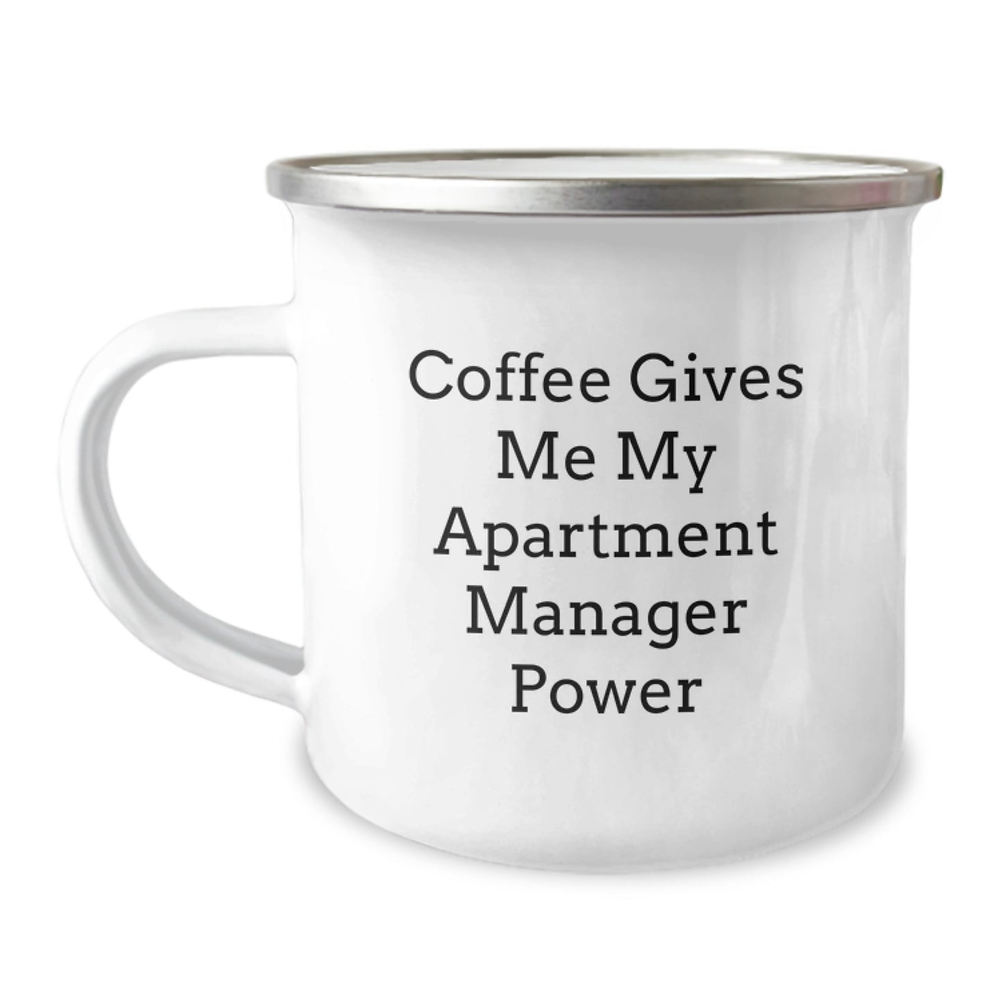 Funny Apartment Manager Gifts from Friends - Coffee Fueled Apartment Manager Power, 12 oz Stainless Steel Camping Mug for Birthday - Image 1