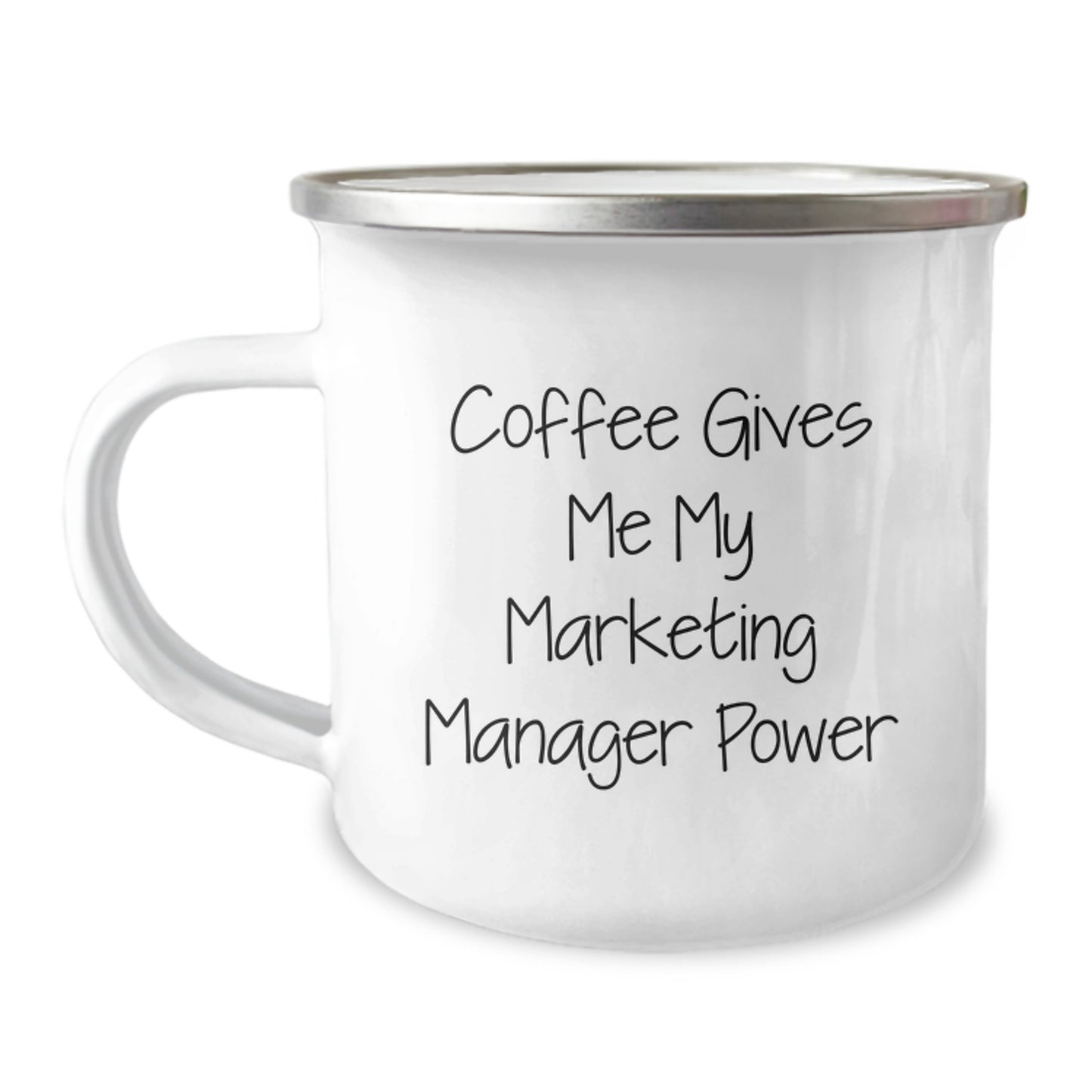 Funny Marketing Manager Gifts from Friends - 'Coffee Gives Me My Marketing Manager Power' Birthday Unique Gifts for Marketing Manager, Men, or Women - Camping Mug - Image 1