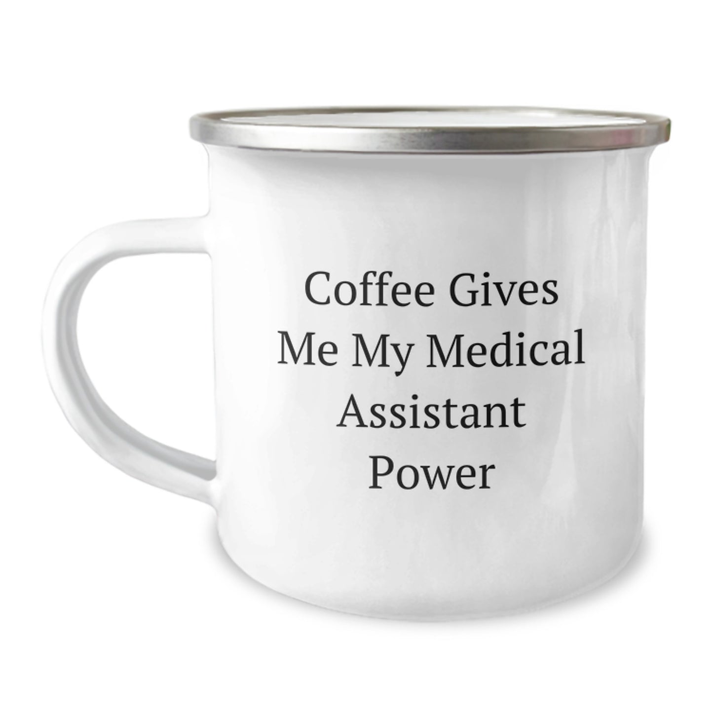 Medical Assistant Power Gifts for Her, Funny Camping Mug from Friends, 'Coffee Gives Me My Medical Assistant Power' Quote, Birthday Unique Gifts for Medical Assistant Women, Gifts from Women - Image 1