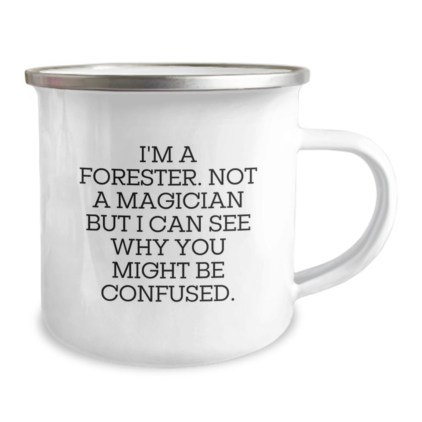 Forester Gifts - Funny Camping Mug, 'I'm A Forester', Birthday Unique Gifts from Friends to Men, Stainless Steel with Enamel Finish - Image 2