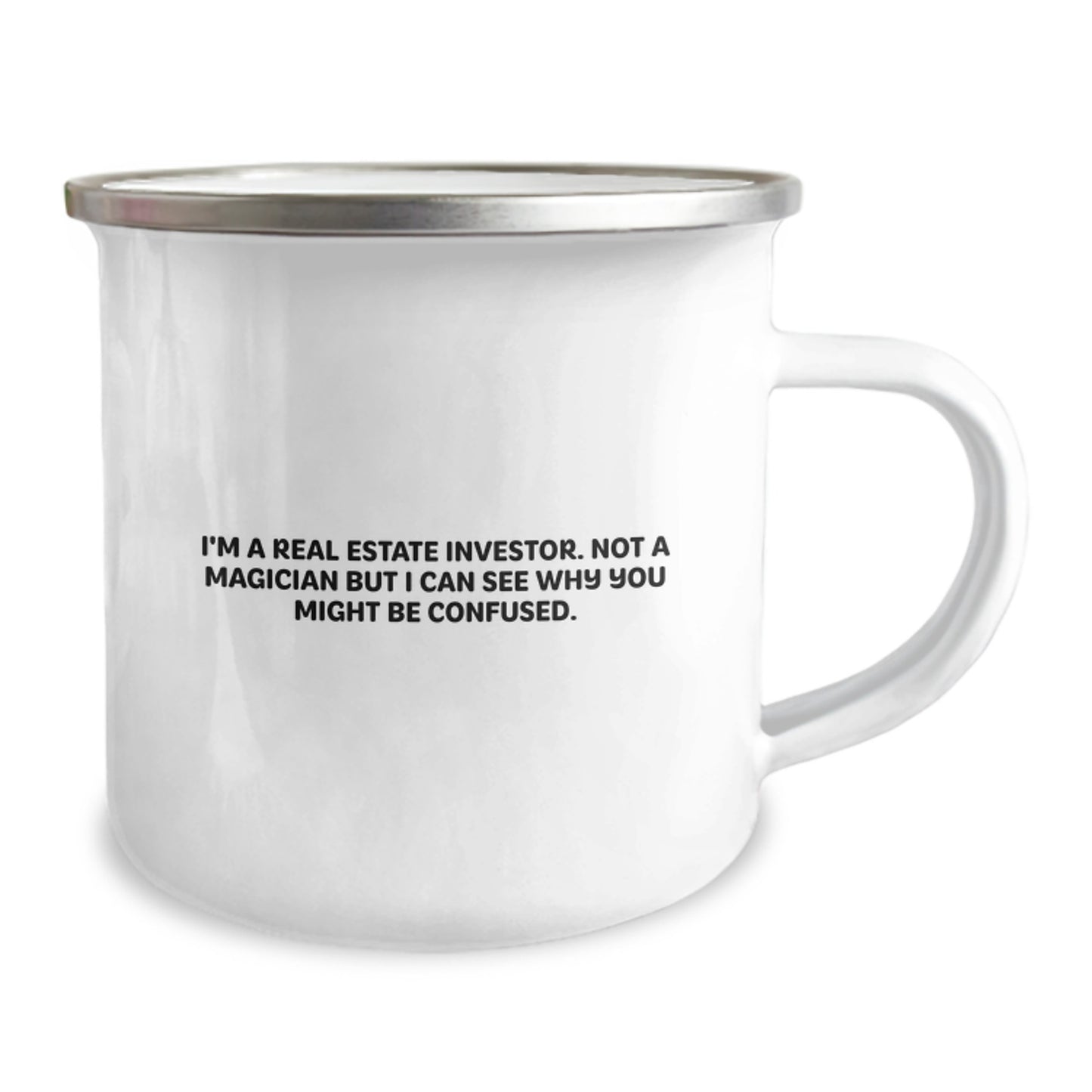 Real Estate Investor Gifts, Funny Quote, 12 oz Camping Mug for Graduation, Gifts from Friends, for Real Estate Investor - Image 2