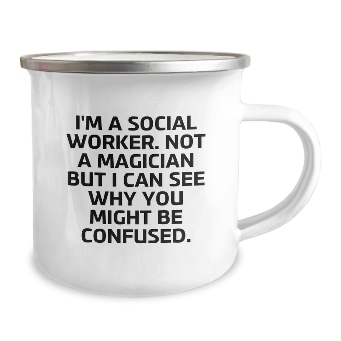 Funny Social Worker Gifts, I'm A Social Worker. Not A Magician But I Can See Why You Might Be Confused., Graduation Unique Gifts from Men to Social Worker Friends - Image 2