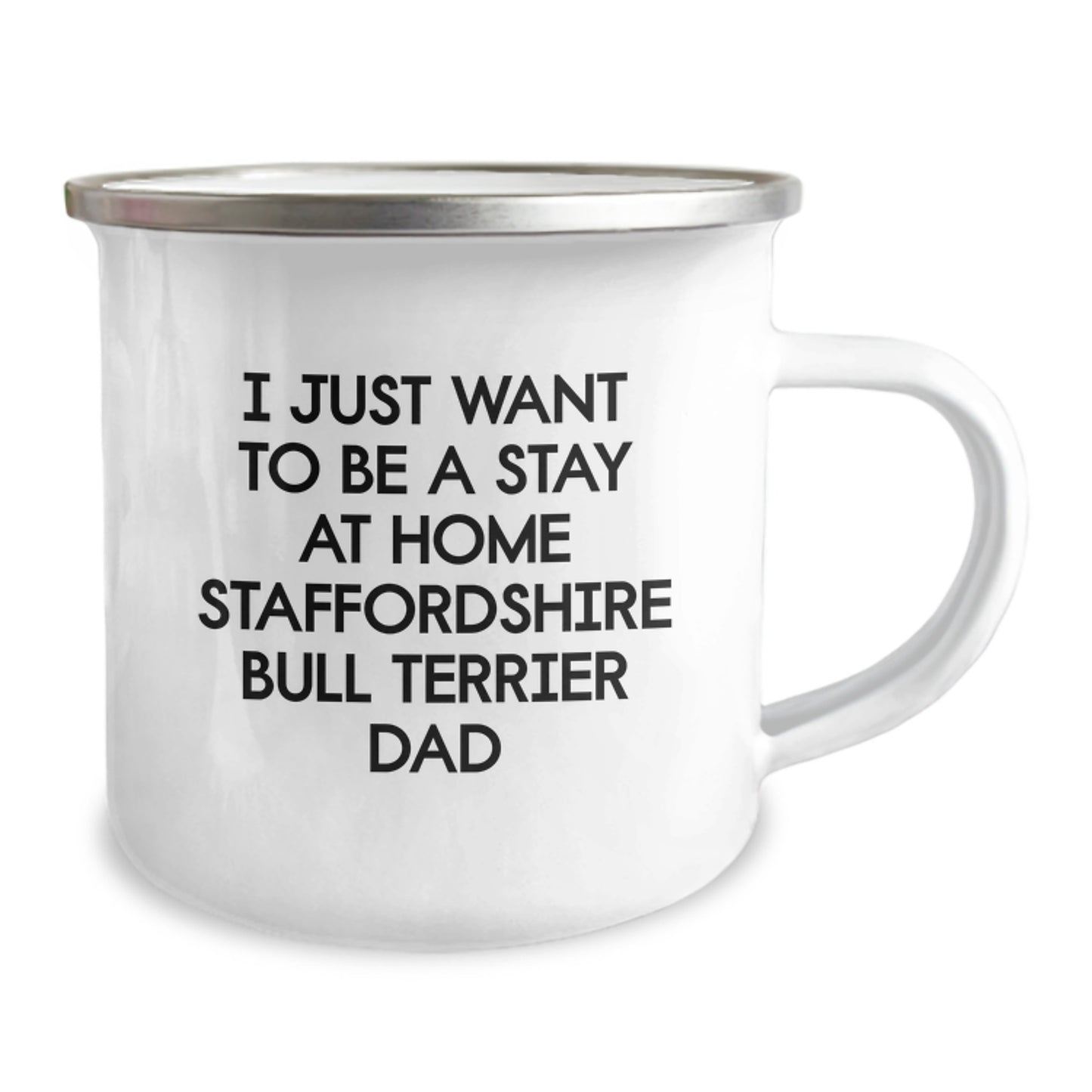 Staffordshire Bull Terrier Dad Camping Mug, Funny Quote, 12 oz Stainless Steel with Enamel Finish, Gifts for Men from Family and Friends, Birthday Unique Gifts - Image 2