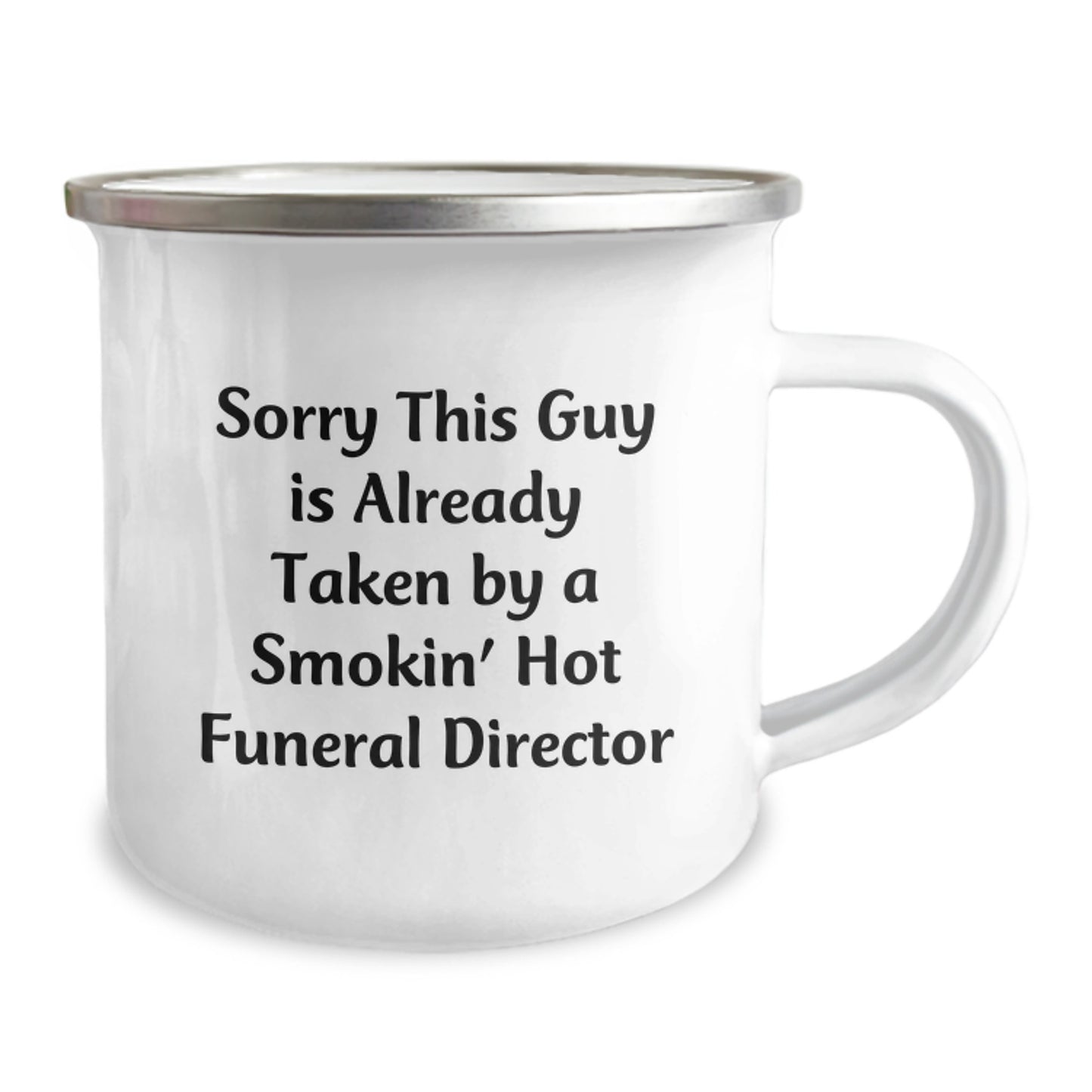 Funny Funeral Director Gifts, Sorry This Guy Is Already Taken, Graduation Unique Gifts for Men from Friends, Camping Mug for Funeral Director - Image 2