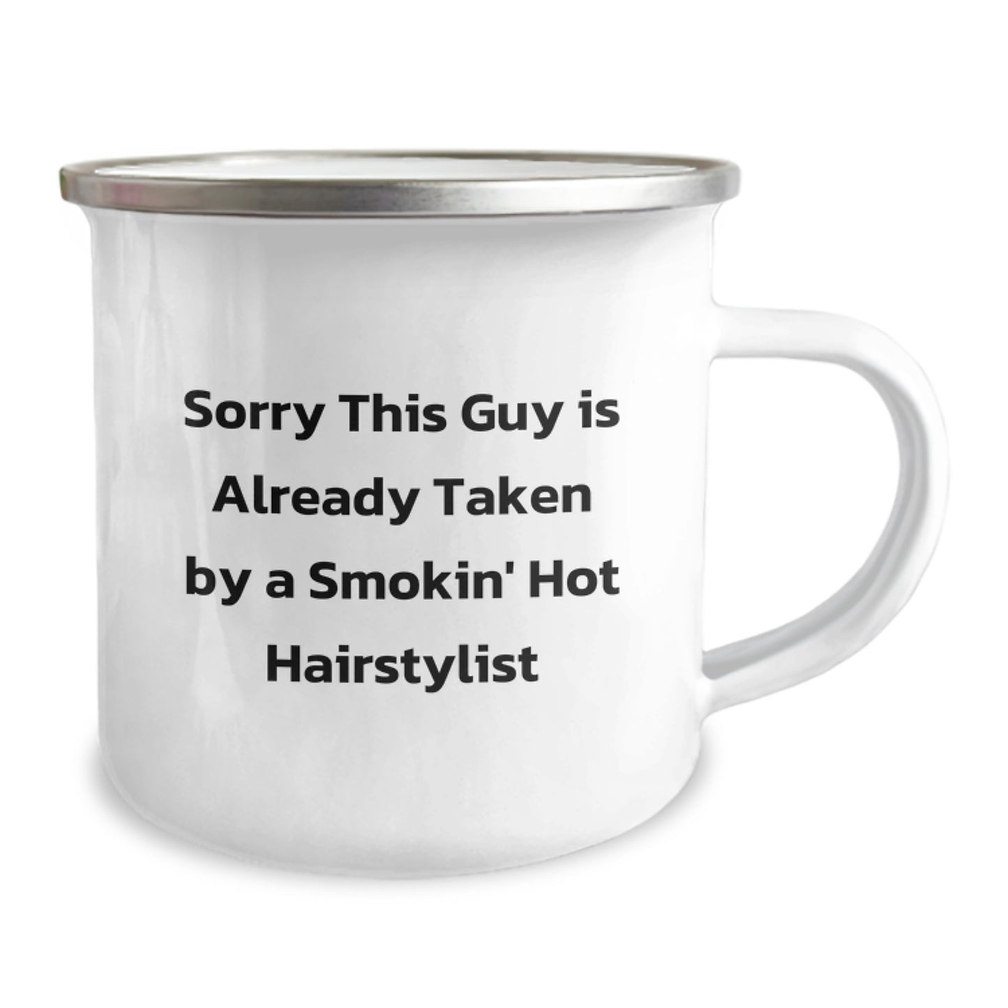 Funny Hairstylist Gifts for Graduation, 'Sorry This Guy Is Already Taken By A Smokin' Hot Hairstylist' Camping Mug, Gifts from Friends to Family - Image 2