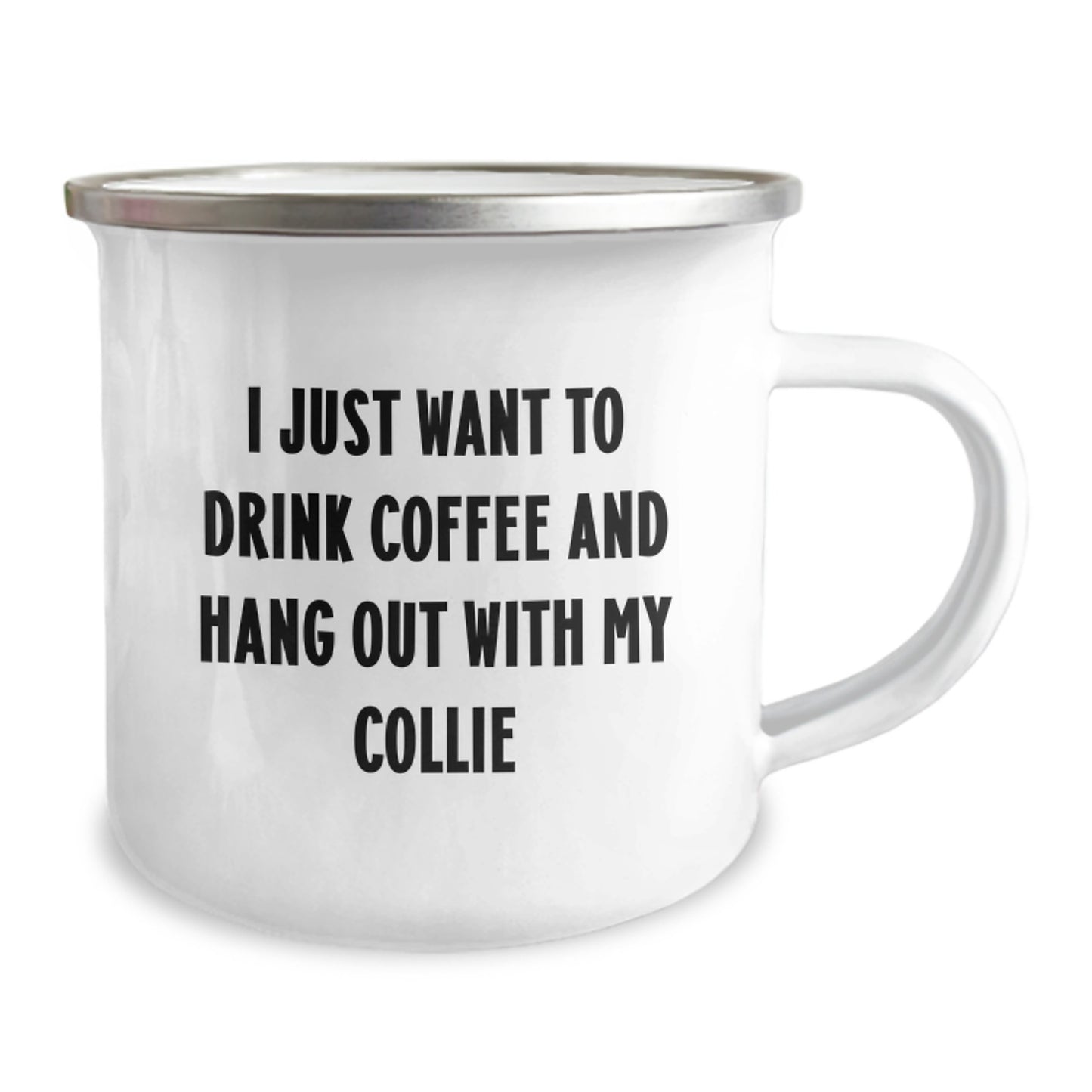 Funny Collie Dog Gifts from Friends, Unique Camping Mug for Collie Lovers - 'I Just Want To Drink Coffee And Hang Out With My Collie' Quote, Birthday Unique Gifts for Him, Her, or Family - Image 2