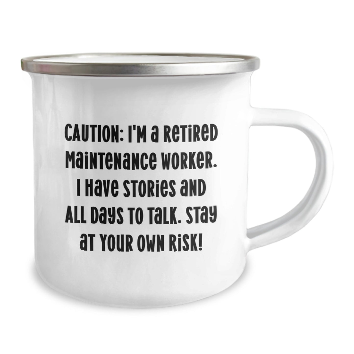 Funny Maintenance Worker Gifts for Him from Coworkers - 'Caution: I'm A Retired Maintenance Worker...' 12 oz Camping Mug - Image 2