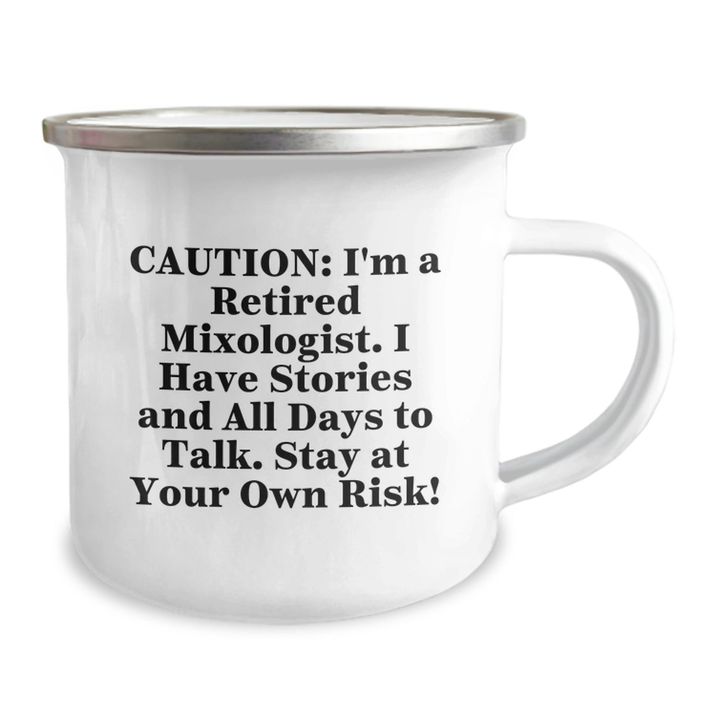 Mixologist Camping Mug Funny Gift from Friends to Graduating Mixologists, Stay At Your Own Risk! - Image 2