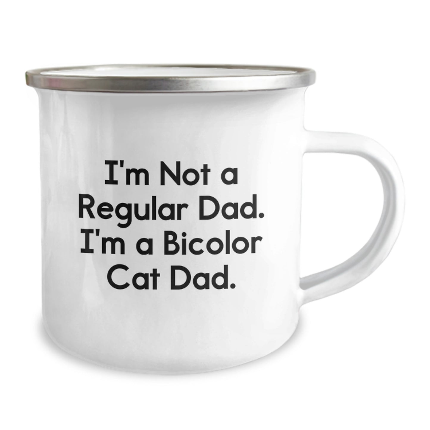 Funny Bicolor Cat Dad Gifts for Men from Friends - I'm Not A Regular Dad. I'm A Bicolor Cat Dad. Graduation Unique Gifts for Camping Mug - Image 2