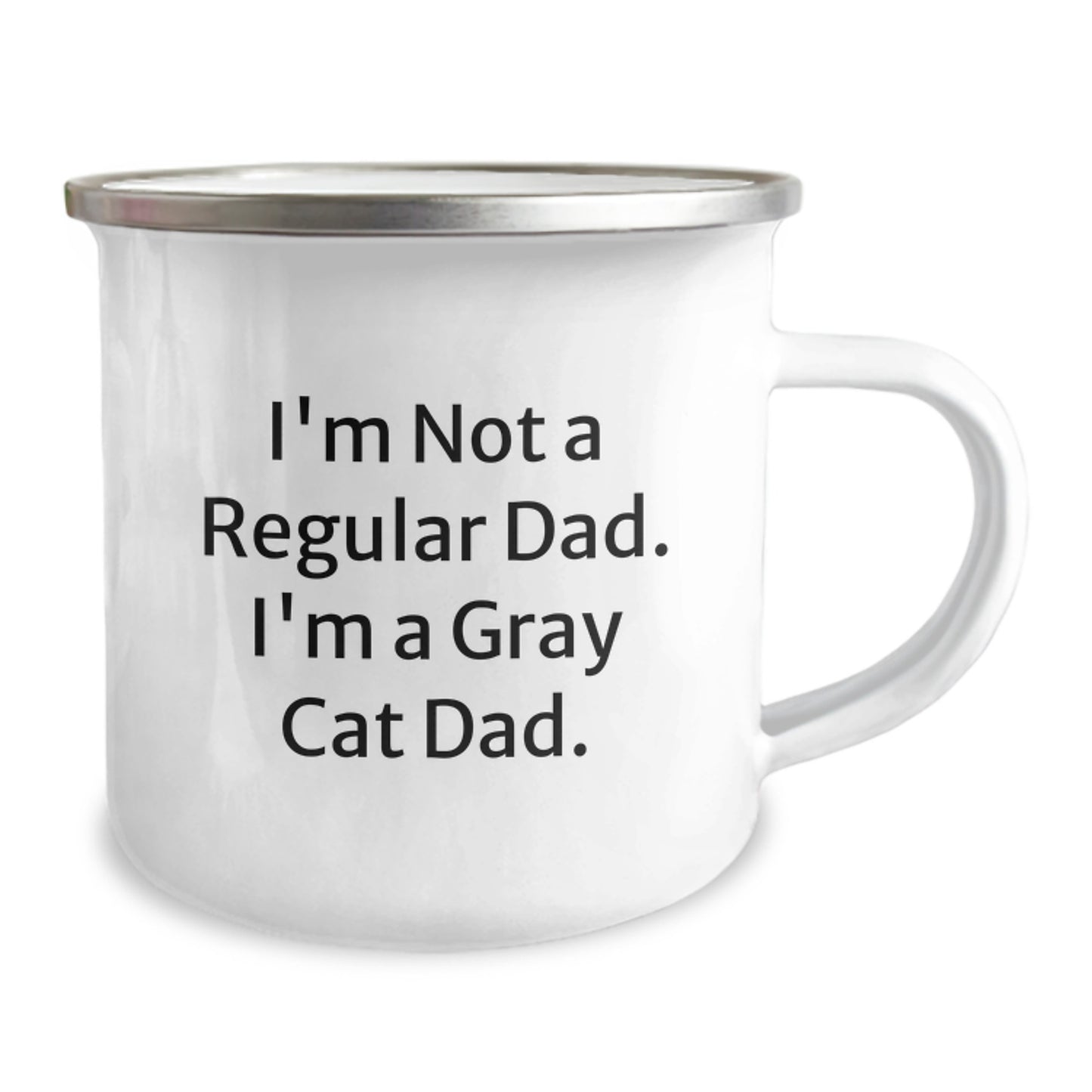 Funny Gray Cat Dad Gifts for Him, I'm Not A Regular Dad. I'm A Gray Cat Dad., 12 oz Camping Mug for Graduation - Image 2