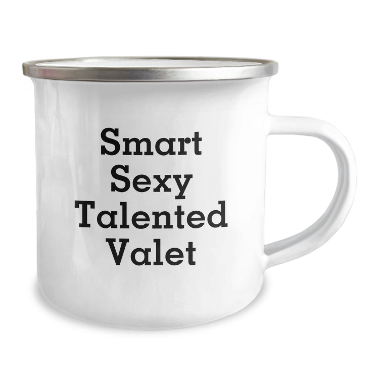 Valet Gifts from Friends - Smart Sexy Talented Valet Quote, Camping Mug for Graduation, 12 oz Stainless Steel with Enamel Finish - Image 2