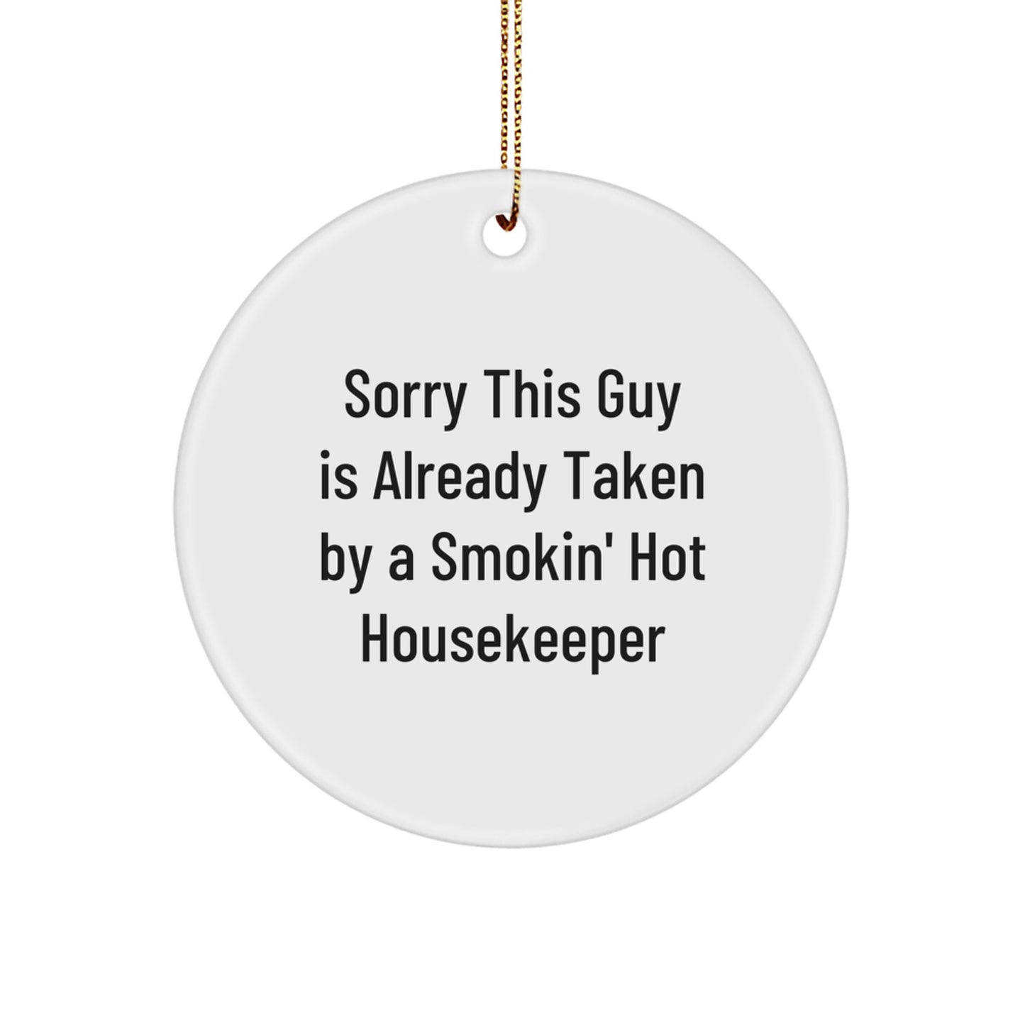 Funny Housekeeper Gifts for Her, Circle Ornament with Quote, Gifts from Women to Housekeeper, Unique Christmas Unique Gifts for Housekeeper, Durable MDF Circle Ornament - Image 1