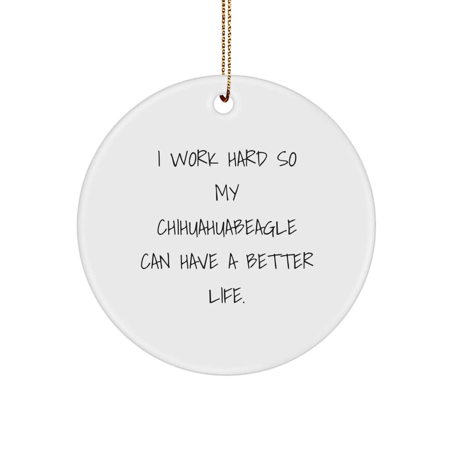 Chihuahua Dog Lovers Gifts from Friends for Christmas Unique Ornaments with Inspirational Quote, Circle Ornament for Chihuahua Dog Owners - Image 1