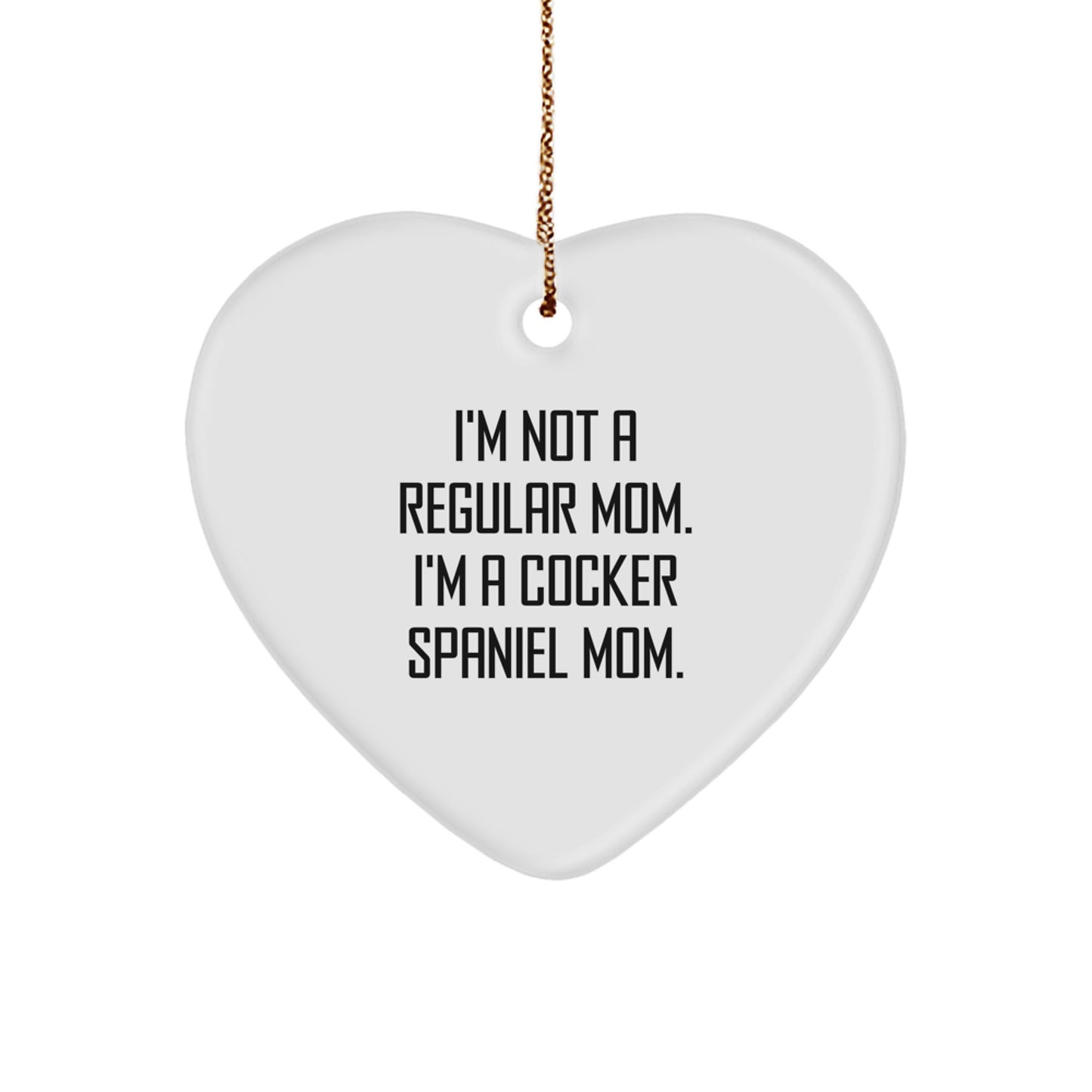Funny Cocker Spaniel Mom Heart Ornament Gifts from Family to Cocker Spaniel Dog - Image 1