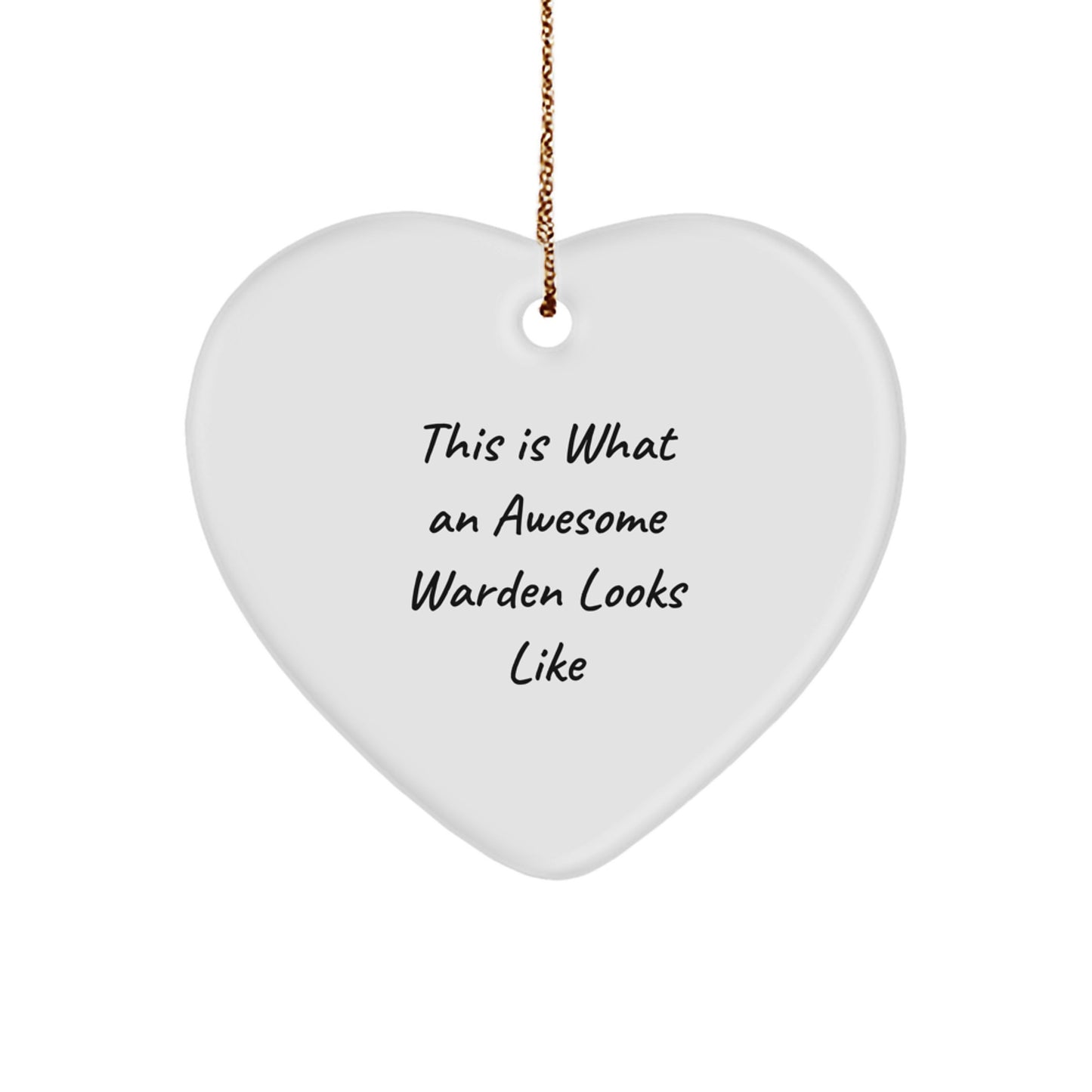 Warden Heart Ornament, Funny Quote Gifts for Him, Unique Christmas Unique Gifts from Men to Warden, Friends, Family, or Coworkers - Image 1