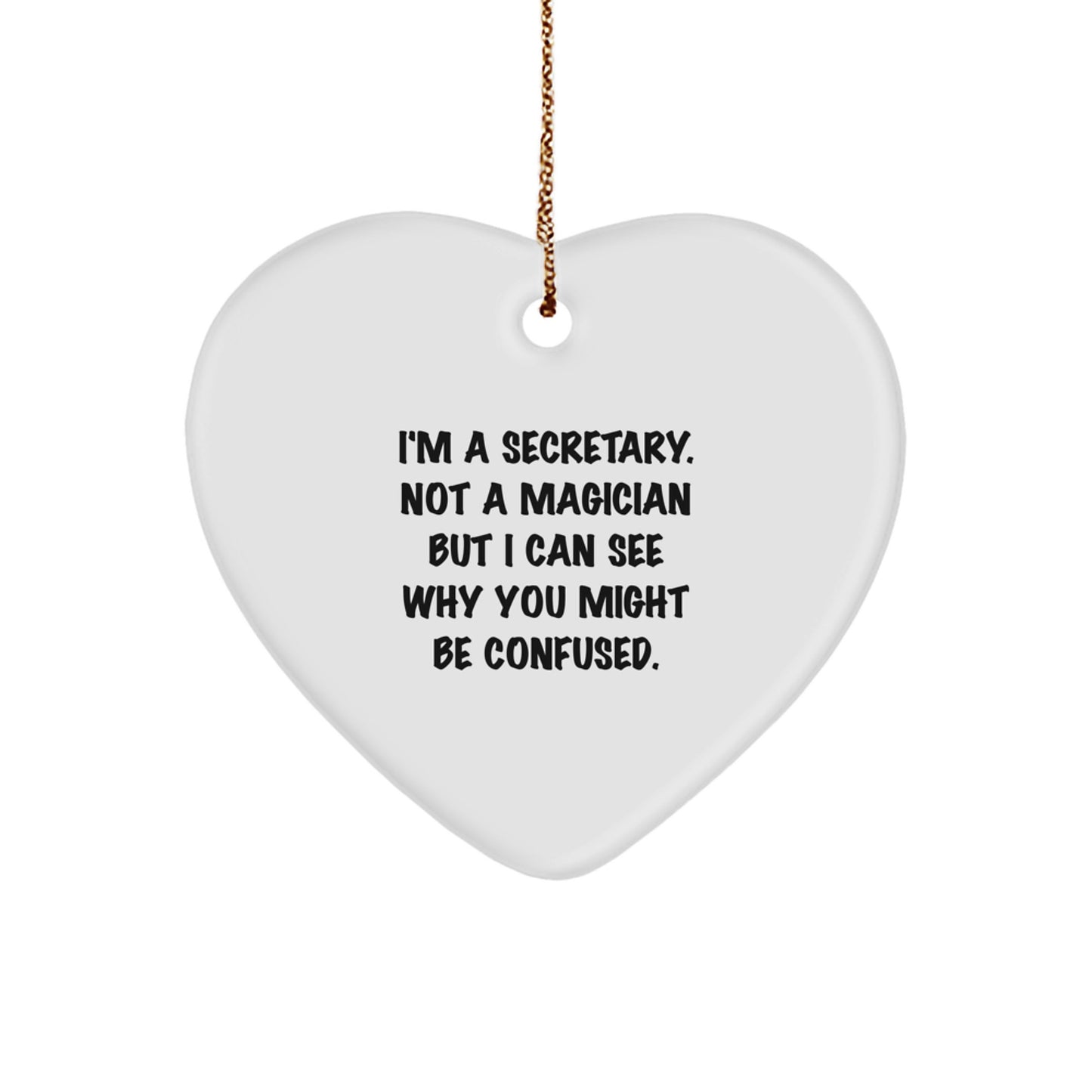 'Tis the Season Gifts from Friends and Family for the Secretary - Secretary Heart Ornament, Funny Quote, Christmas Unique Gift - Image 1