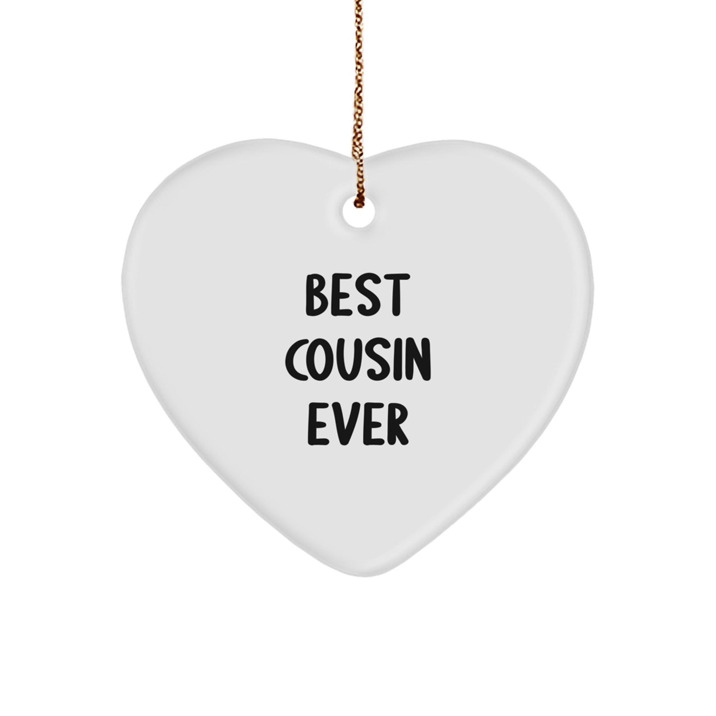 Funny Cousin Gifts, Best Cousin Ever Heart Ornament, Gifts from Men to Cousin, Unique Christmas Unique Gifts for Cousin - Image 1