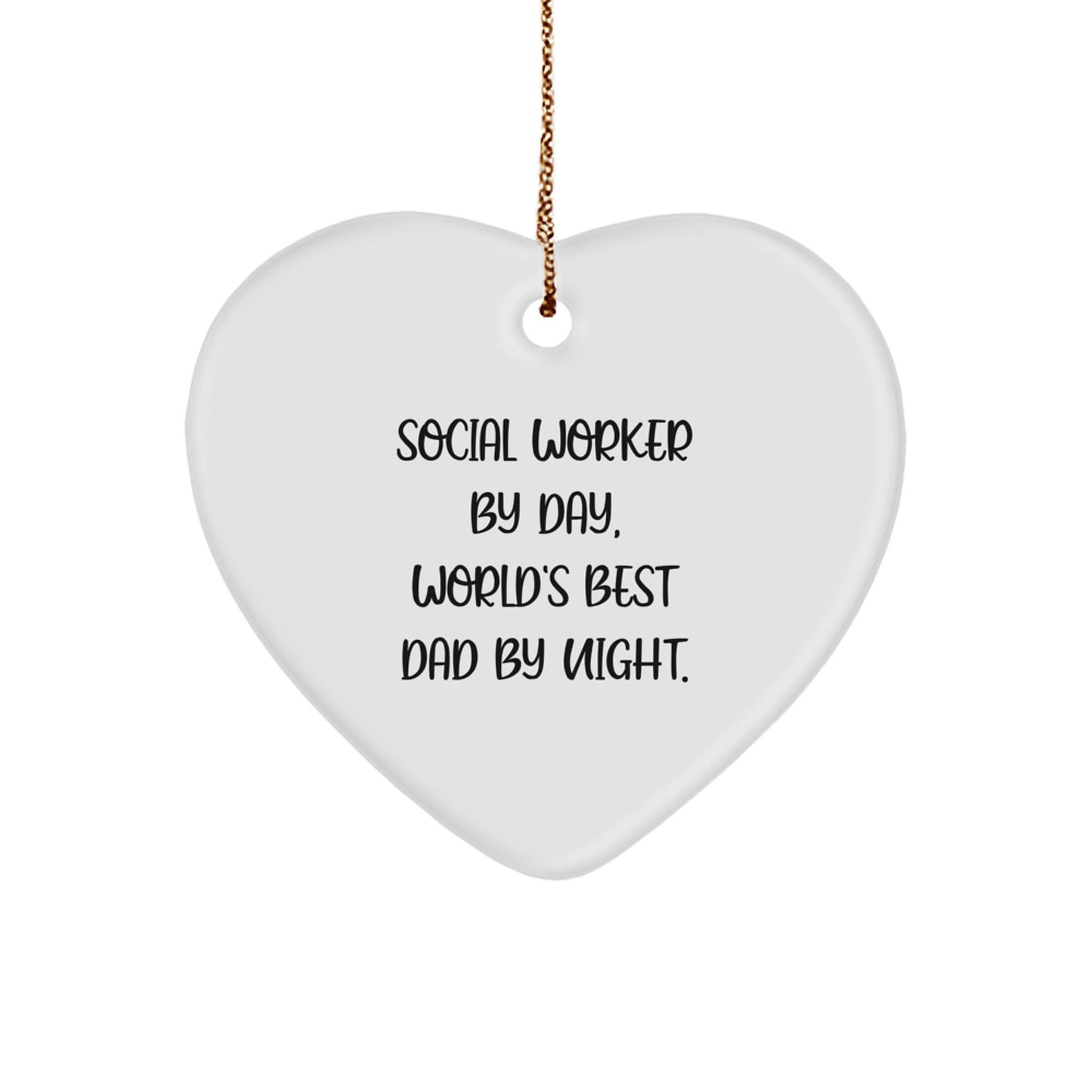 Social Worker Gifts, Funny Heart Ornament, 'Social Worker By Day, World's Best Dad By Night.' - Gifts from Mom to Social Worker, Christmas Unique Present - Image 1