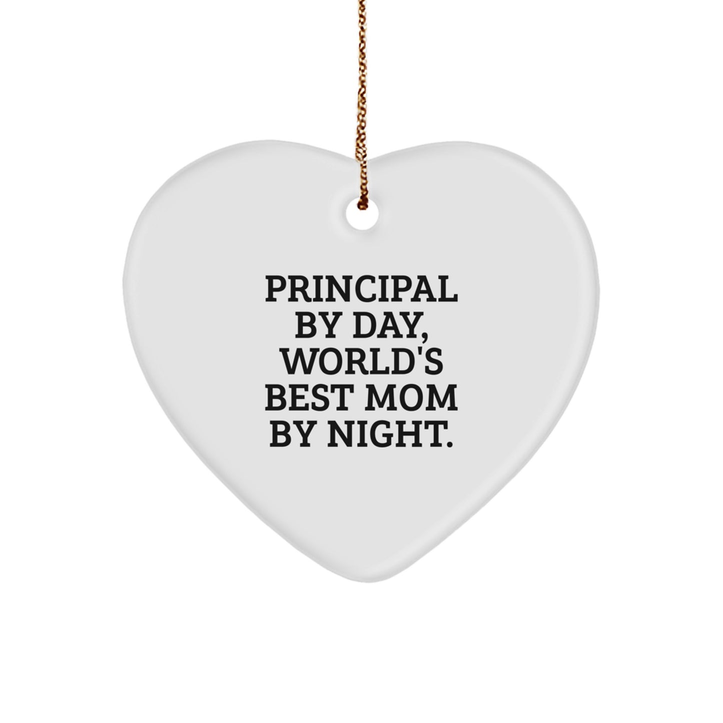 Principal Gifts for Christmas - Heart Ornament with Funny Quote 'Principal By Day, World's Best Mom By Night' from Gifts for Mom - Image 1