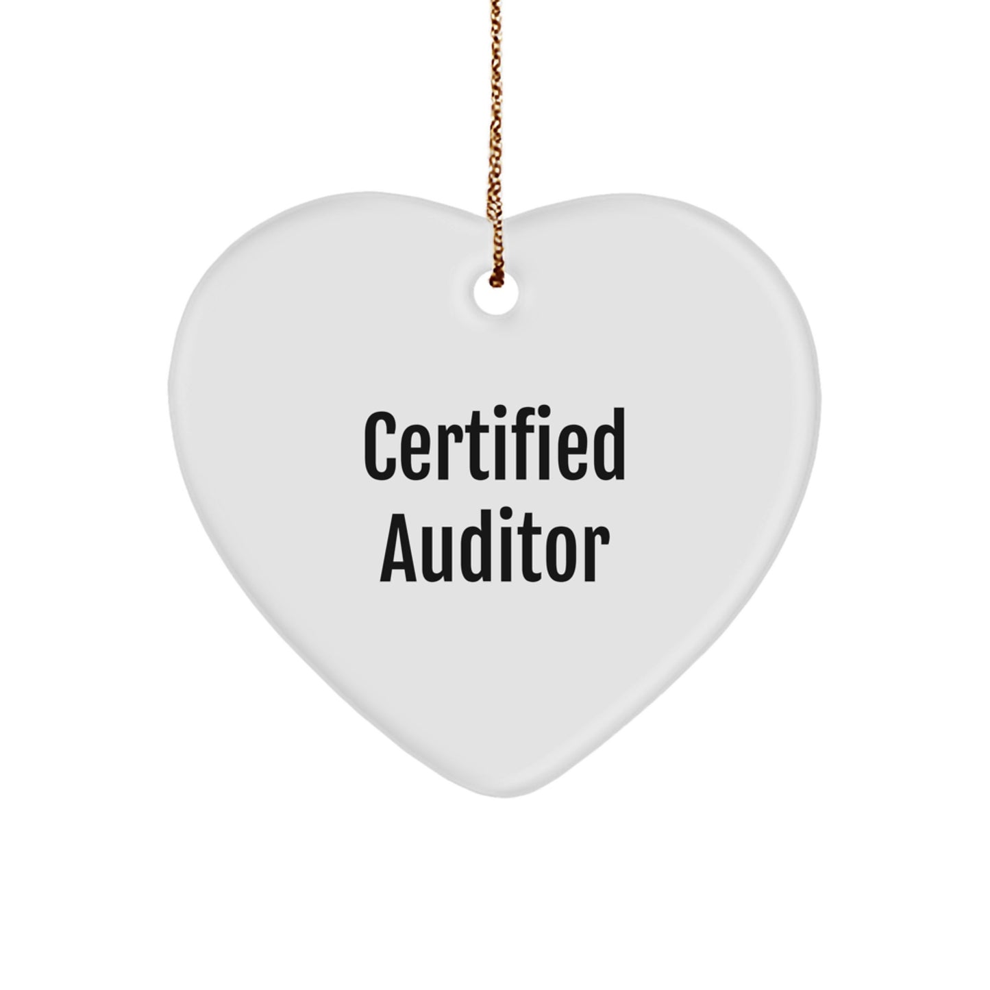 Funny Auditor Gifts: Inspirational Heart Ornament, Gifts from Certified Auditors, Christmas Unique Gifts for Men, Women, Friends, Coworkers, Family - Image 1