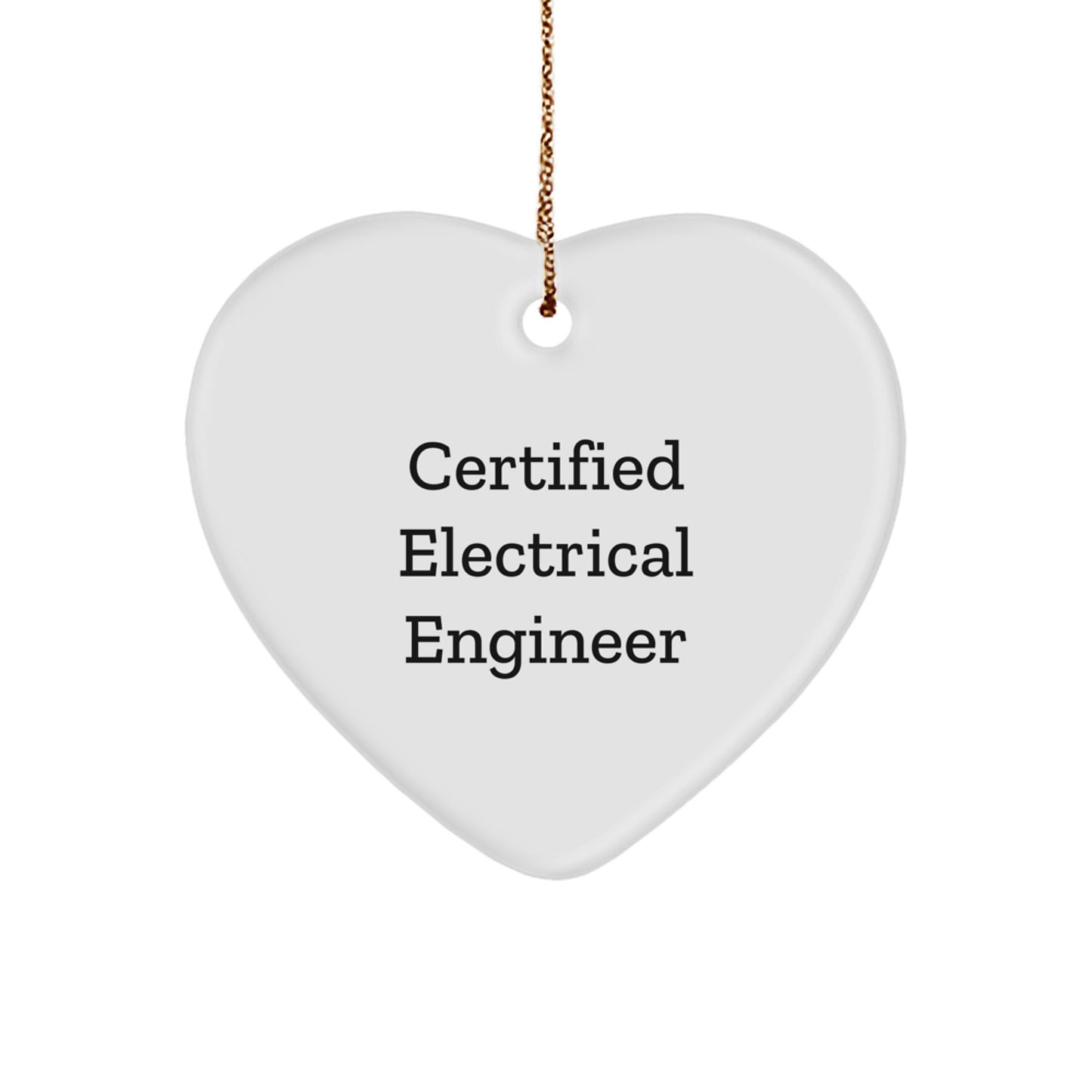 Electrical Engineer Gifts from Friends, Funny Quote Heart Ornament for Christmas - Image 1