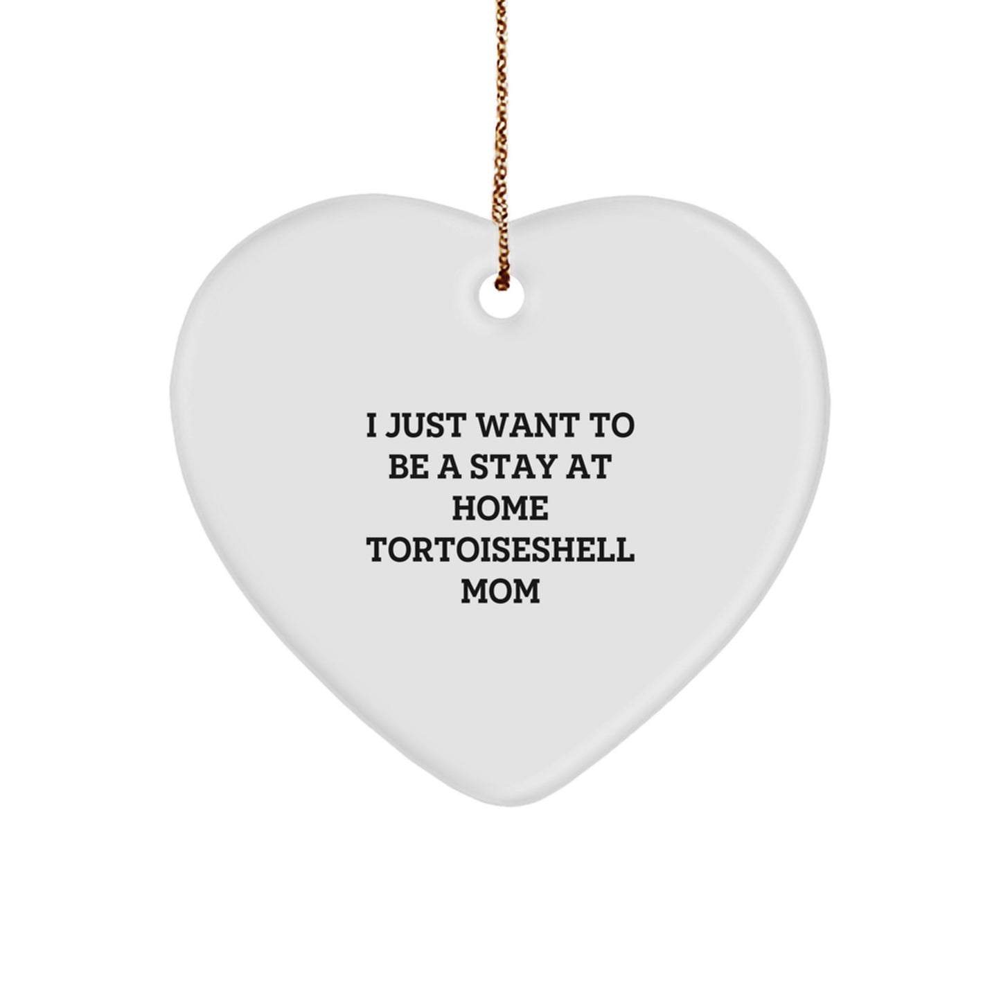 Tortoiseshell Cat Gifts, Funny Quote Heart Ornament, Gifts from Family for Tortoiseshell Cat Mom, Christmas Unique Gifts - Image 1