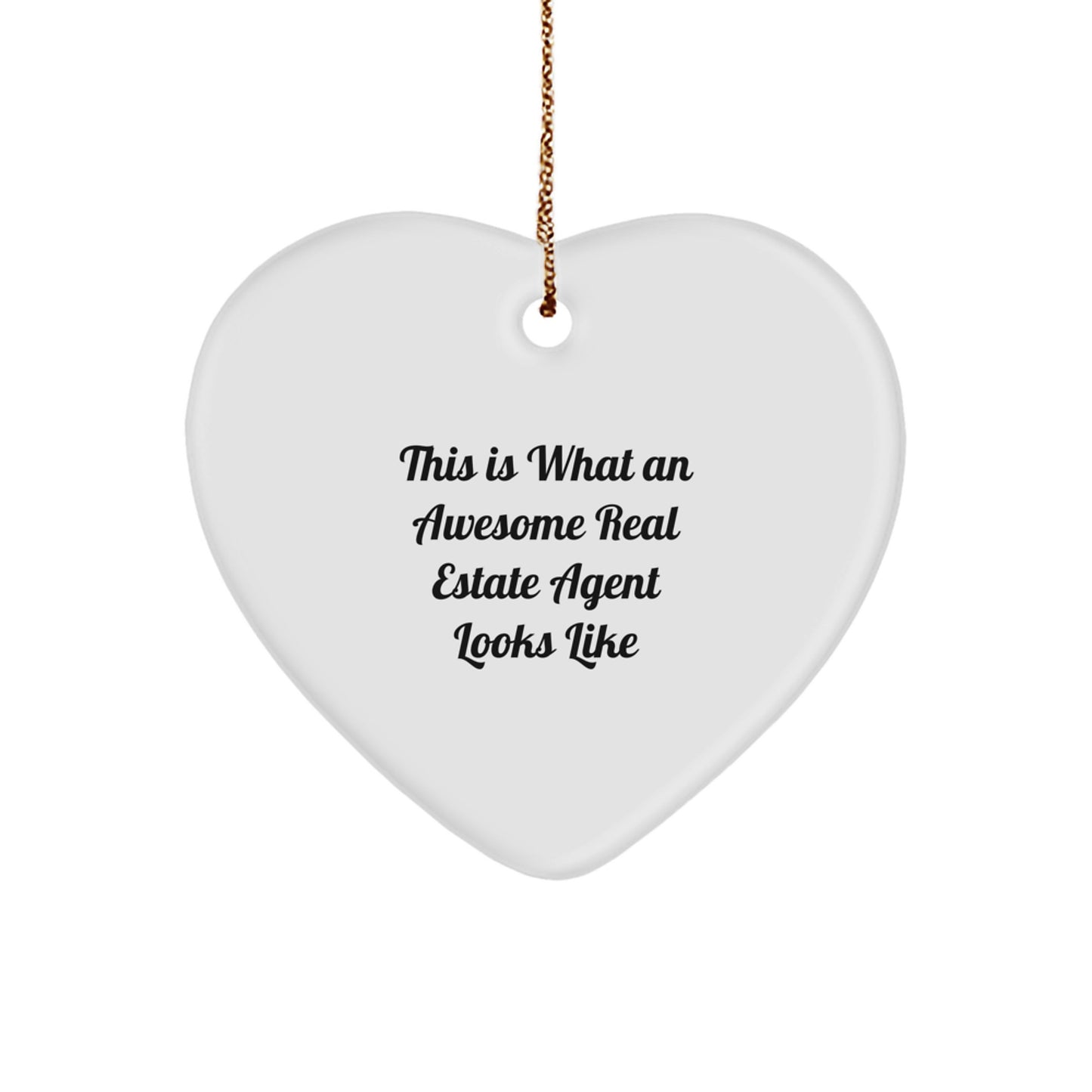 Gifts from Men for Real Estate Agent, Heart Ornament with 'This Is What An Awesome Real Estate Agent Looks Like' - Unique Christmas Unique Gifts for Women Friends Coworkers Family - Image 1