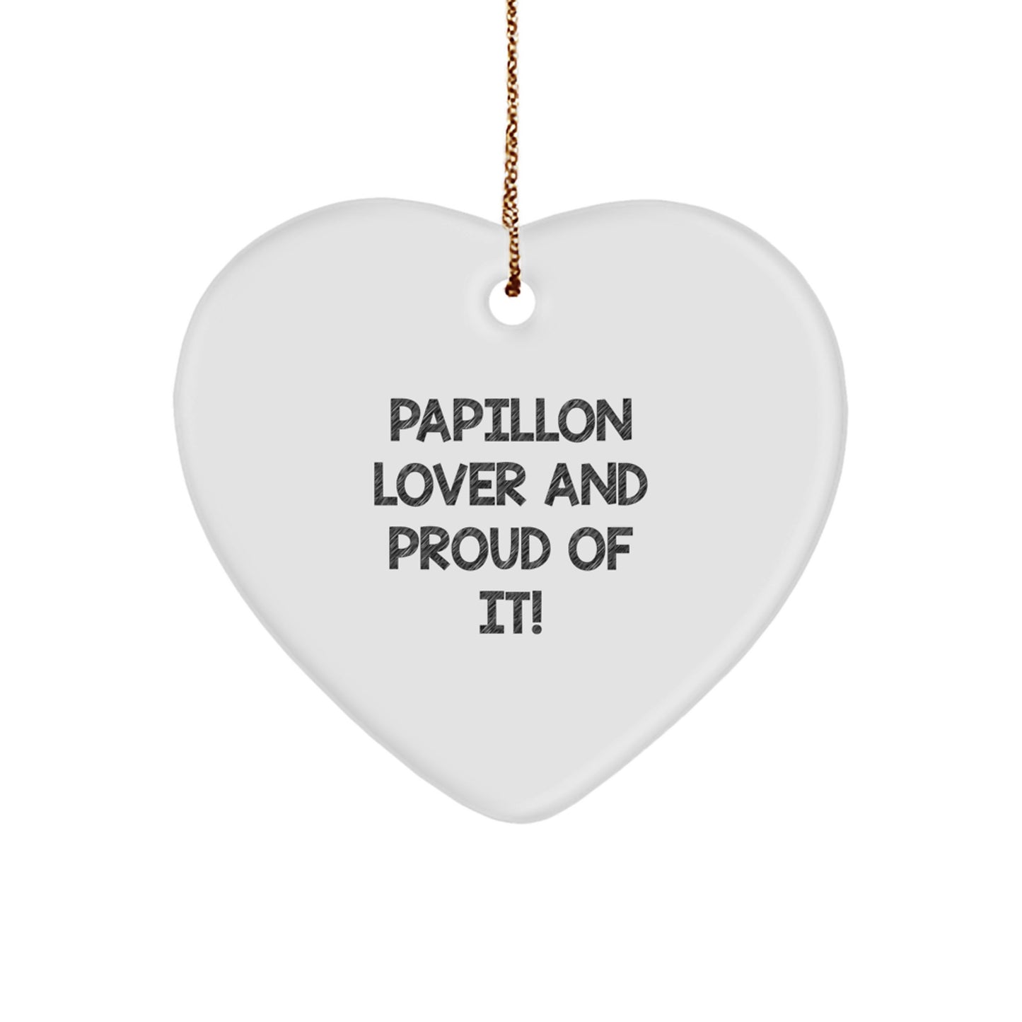 Papillon Dog Lover Gifts from Friends to Family - Funny Heart Ornament for Christmas - Image 1