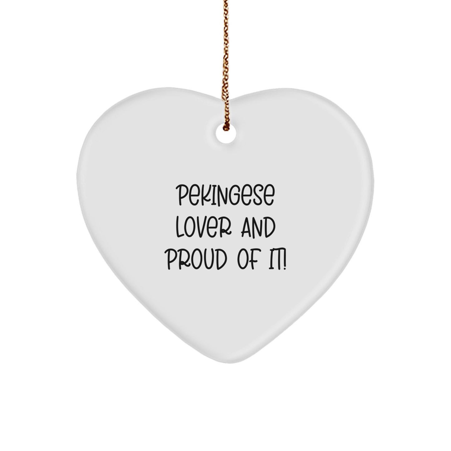 Pekingese Dog Lover Gifts, Funny Heart Ornament for Him/Her/Family, Gifts from Santa, Gifts for Pekingese Dog Owners, White MDF Heart Ornament for Christmas Memorable Present - Image 1