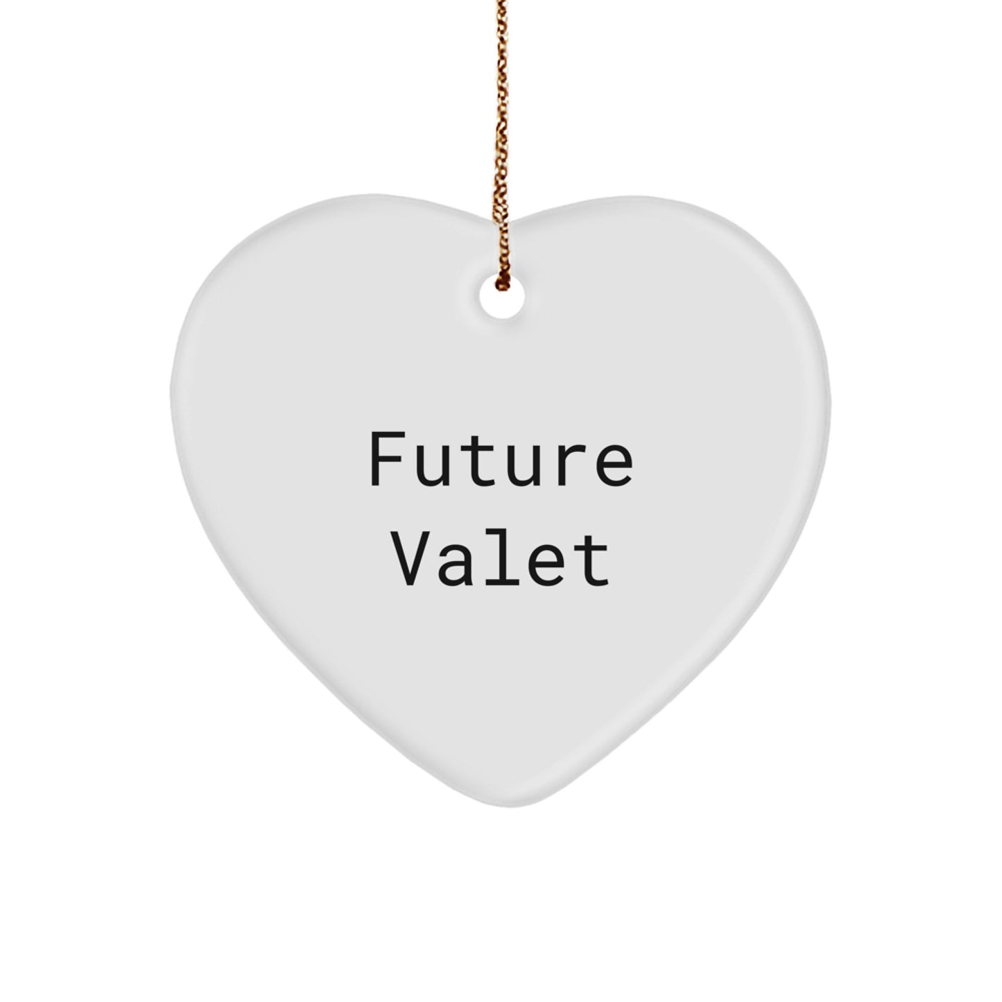 Funny Valet Heart Ornament Gifts from Future Valet for Men, Women, Coworkers, Family, and Friends during Christmas - Image 1