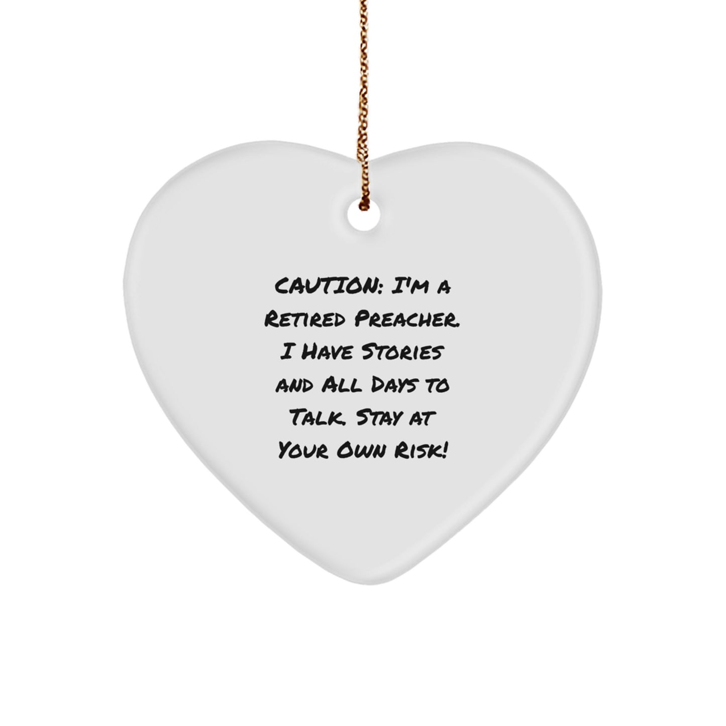 Preacher Gifts from Friends - Funny Heart Ornament, 'Caution: I'm A Retired Preacher' - Christmas Unique Presents for Preacher, Men, Women, Family - Image 1