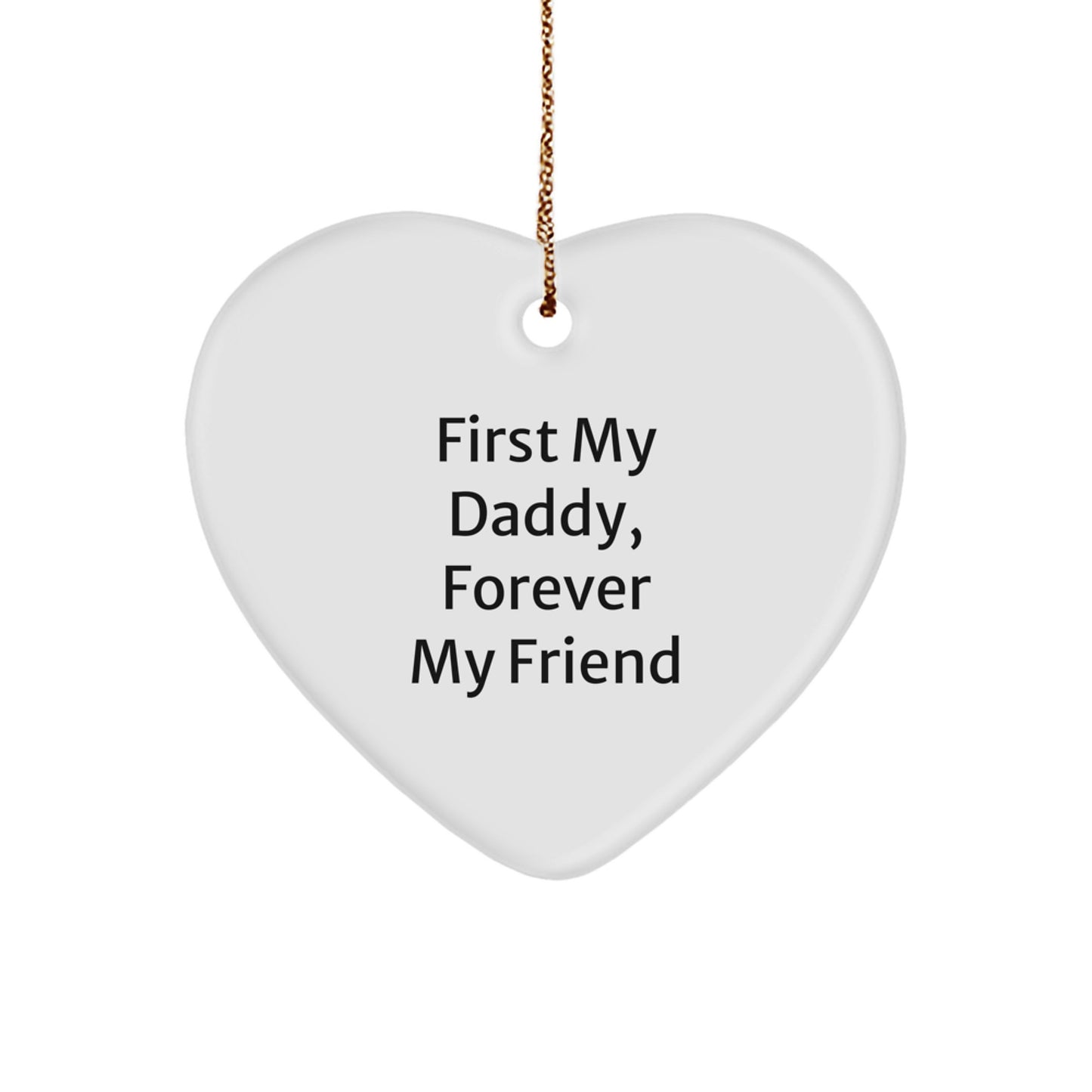Daddy Heart Ornament Gifts from Family, First My Daddy, Forever My Friend, Christmas Unique Presents - Image 1