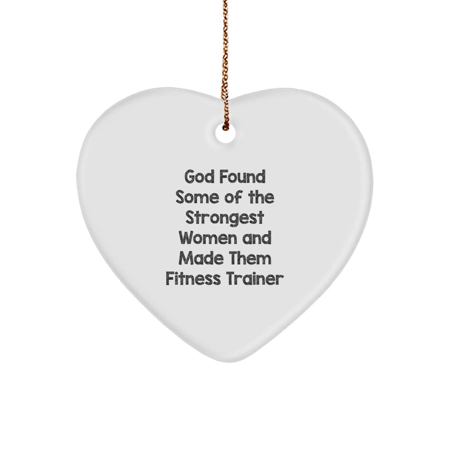Fitness Trainer Gifts from Women, Funny Heart Ornament for Christmas, Quotes from God, Gifts for Fitness Trainers, Unique Christmas Unique Gifts - Image 1