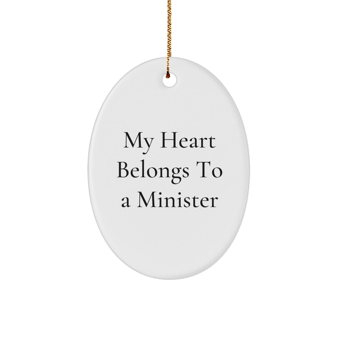 Funny Minister Gifts for Christmas - 'My Heart Belongs To A Minister' Oval Ornament from Friends - Image 1