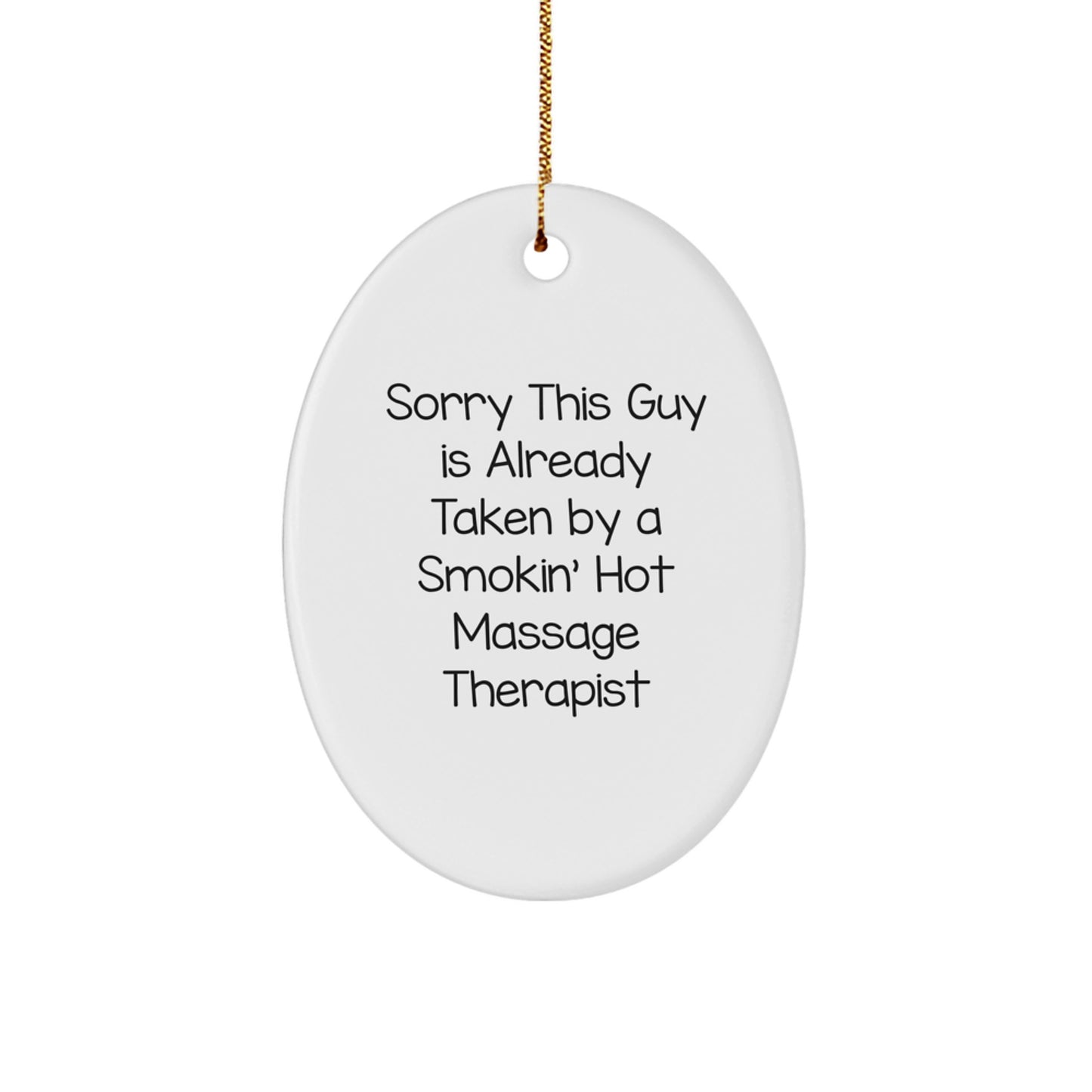 Funny Massage Therapist Gifts from Friends for a Smokin' Hot Massage Therapist, Oval Ornament, Christmas Unique Presents - Image 1