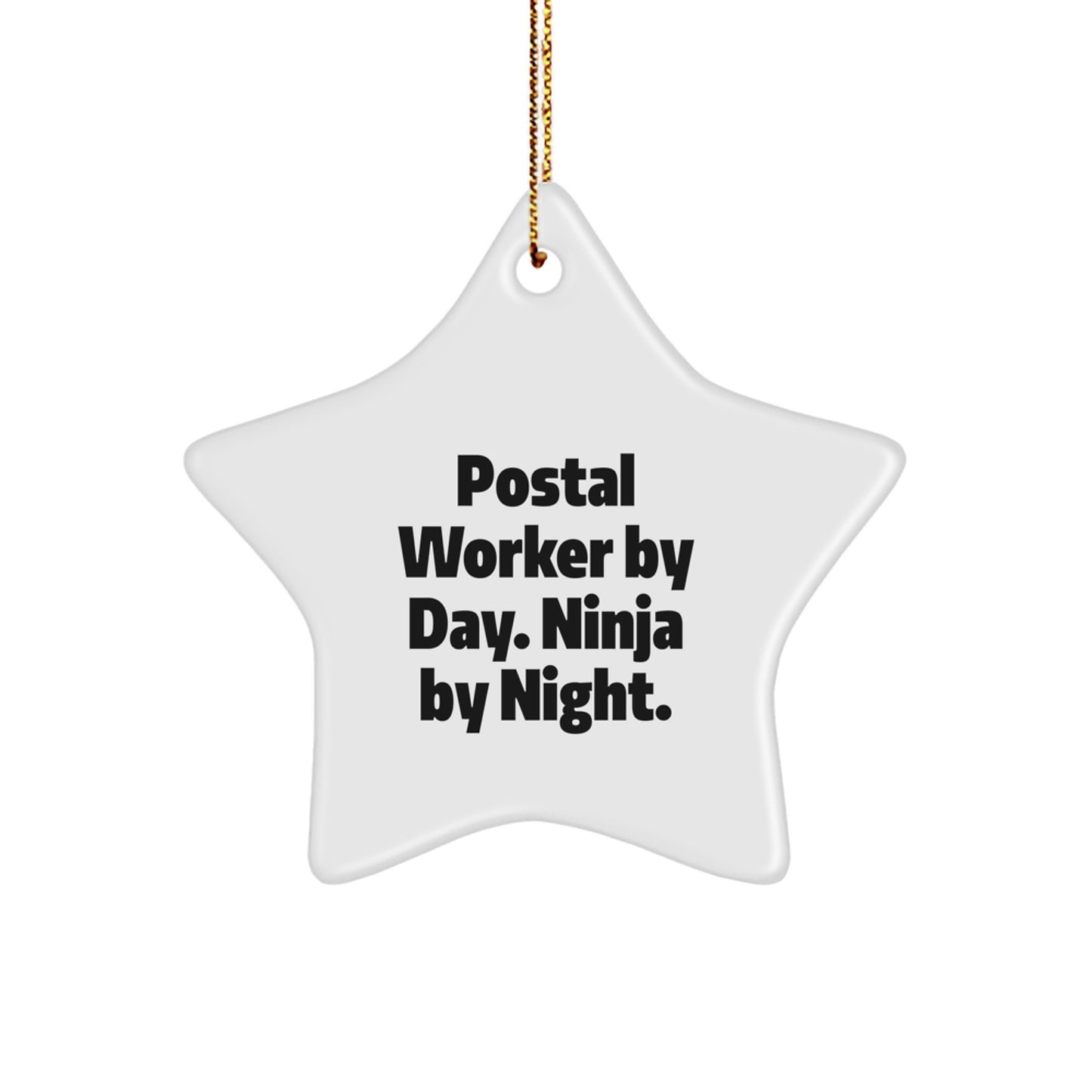 Gifts from Friends for Postal Worker - Star Ornament - 'Postal Worker By Day. Ninja By Night.' - Funny Christmas Unique Gift - Image 1