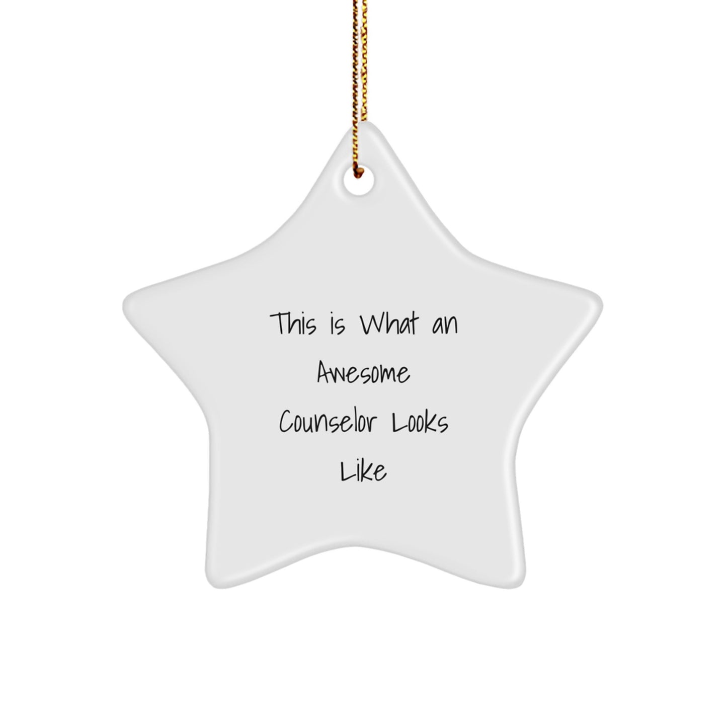 Counselor Gifts for Christmas, Inspiring Star Ornament from Friends, Family, or Coworkers, This Is What An Awesome Counselor Looks Like, Funny and Cute - Image 1