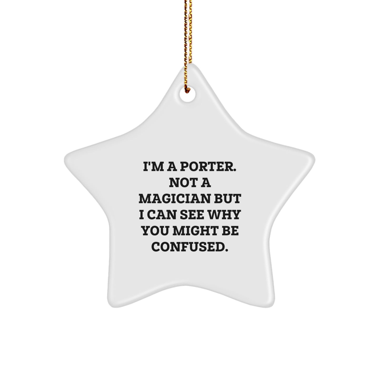 Funny Porter Gifts from Men to Porter - Star Ornament for Christmas Unique Presents - Image 1