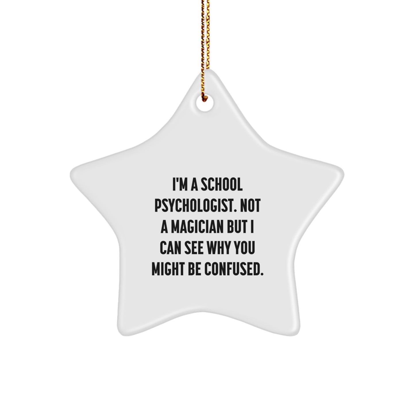 'Tis the Season for School Psychologists! Funny Star Ornament Gifts from Family to Christmas Stars, School Psychologist Quotes, School Psychologist Gifts, Christmas Star Ornament - Image 1