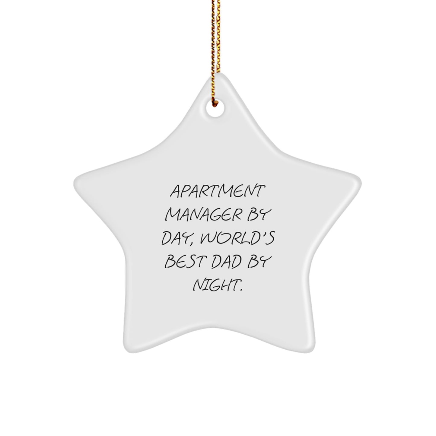 Funny Apartment Manager Gifts by Day, World's Best Dad Star Ornament By Night, Christmas Unique Gifts from Friends and Family - Image 1