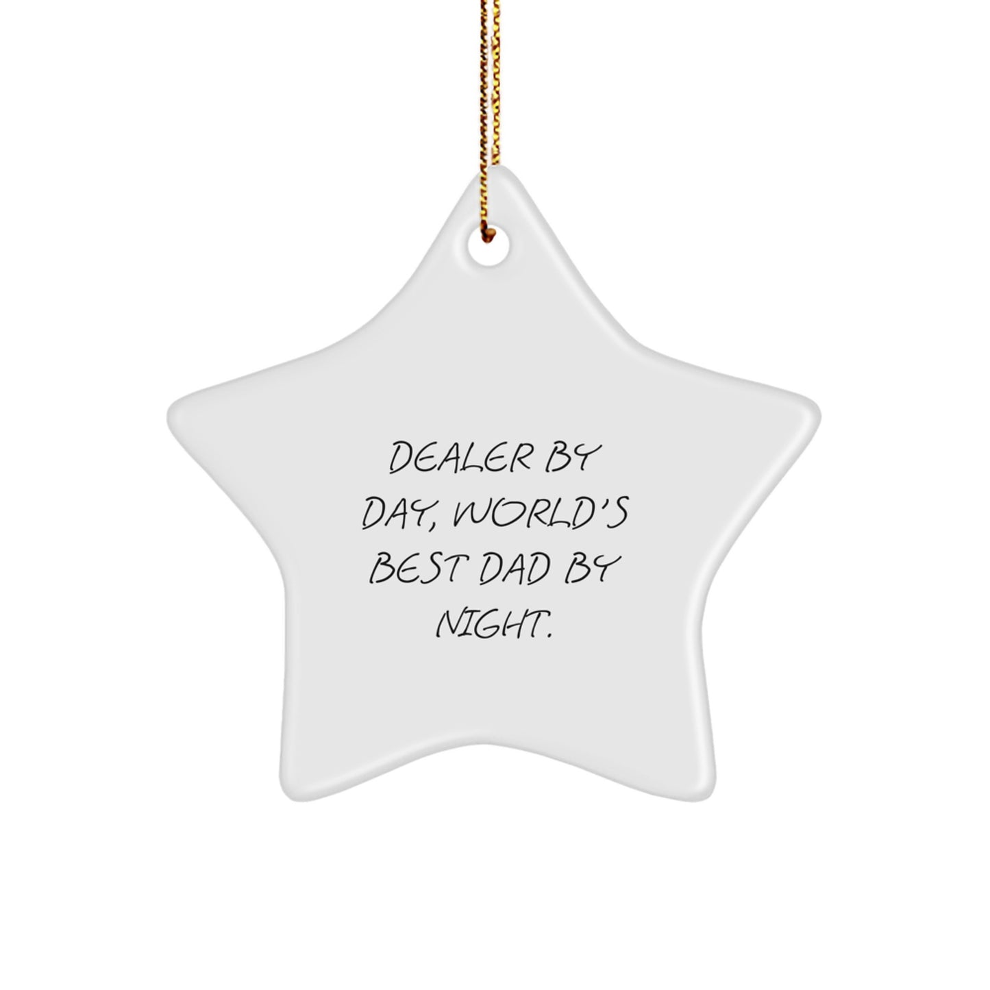 Dealer Gifts from Friends and Family - World's Best Dad Star Ornament, Funny Quote, Christmas Unique Gifts, Gifts for Dealers - Image 1
