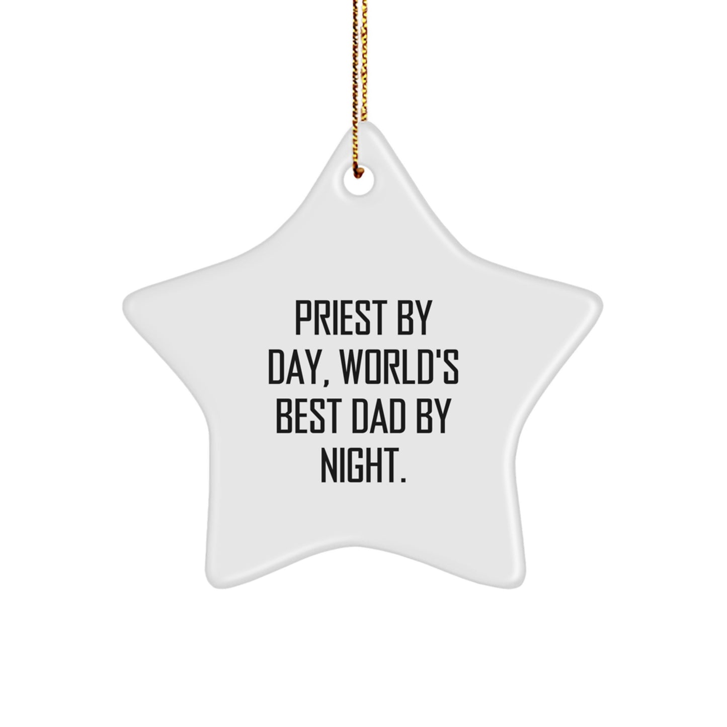 Priest Gifts for Christmas - Star Ornament with Funny Quote, 'Priest by Day, World's Best Dad by Night' - Gifts from Friends to Family - Image 1