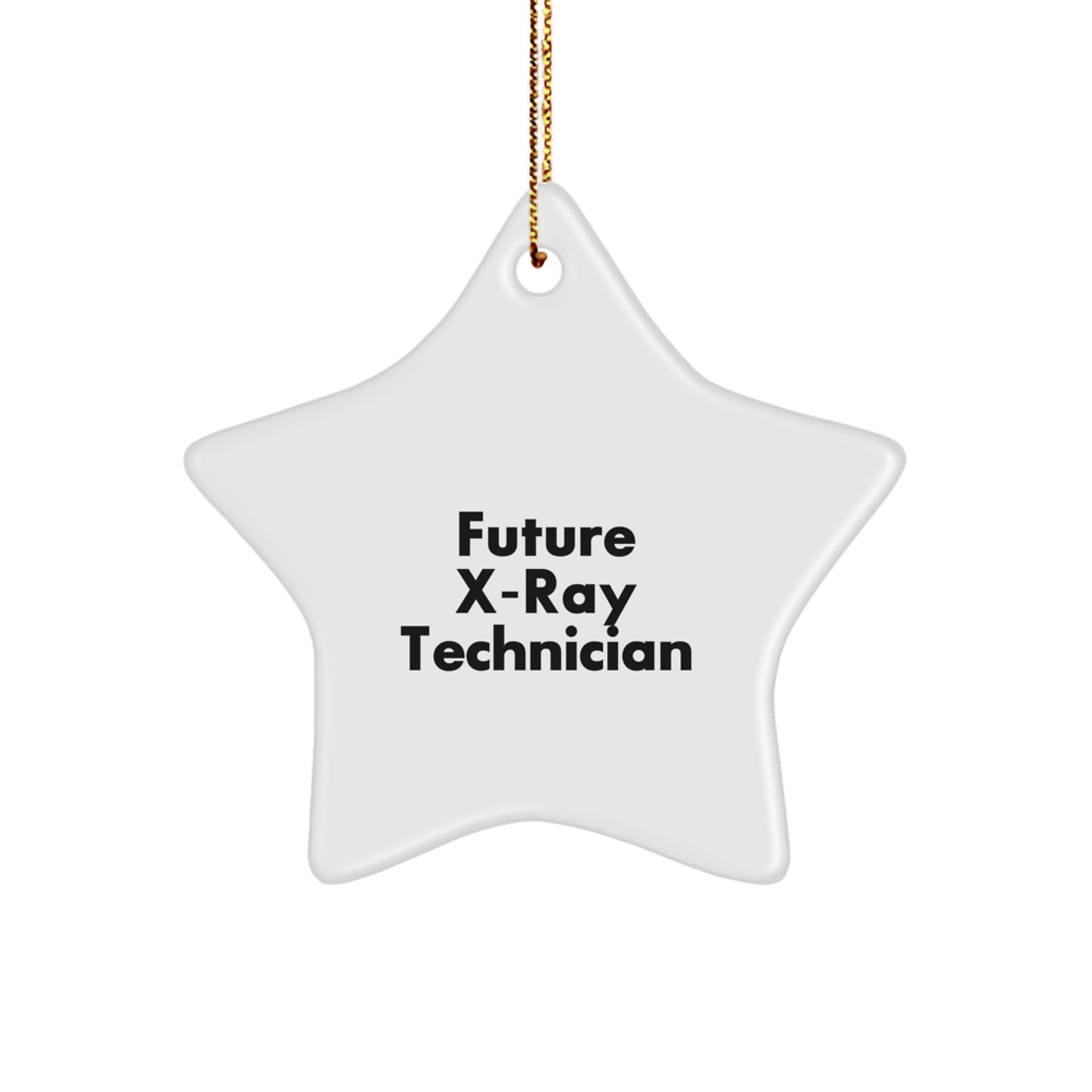 Funny X-Ray Technician Gifts from Friends to Future Radiologic Technologists - Star Ornament for Christmas Celebrations - Image 1