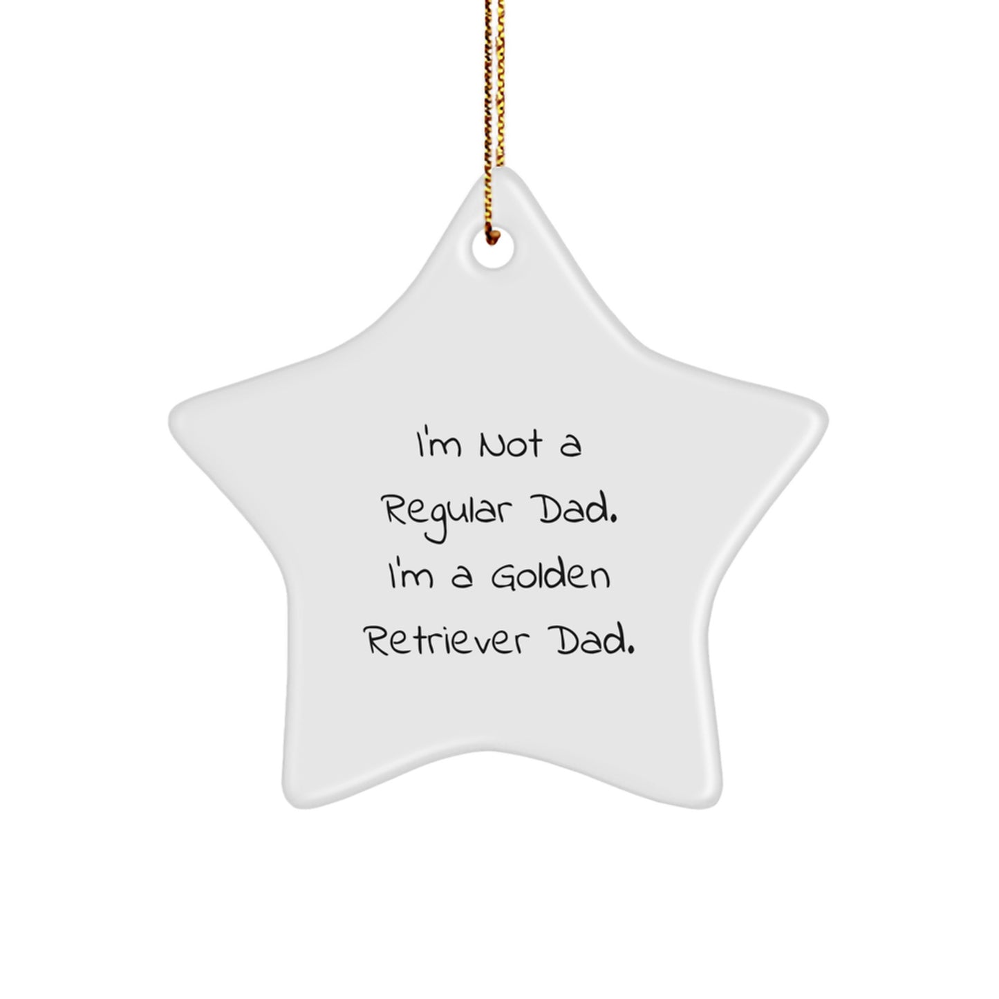 Golden Retriever Dad Star Ornament, Funny Quote Gifts from Men to Golden Retriever Dog Owners, Christmas Unique Gifts - Image 1