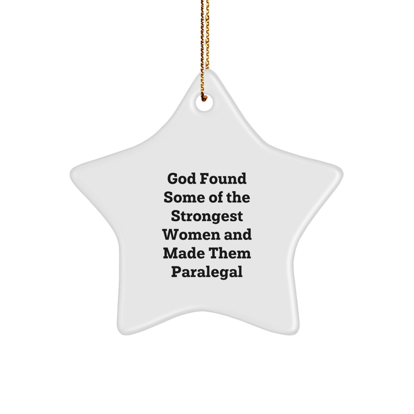 Funny Paralegal Gifts, Inspirational Star Ornament, Gifts from Women for Paralegal Friends at Christmas, Unique Paralegal ornaments for Women, Gifts for Paralegal Coworkers - Image 1