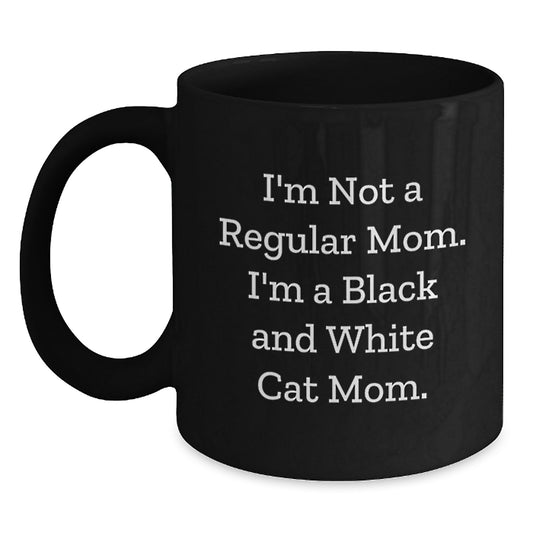 Funny Black and White Cat Mom Gifts Black Coffee Mugs for Her, Gifts from Family, Friends, Coworkers, Birthday Unique Treats, 'I'm Not A Regular Mom. I'm A Black And White Cat Mom.' - Main