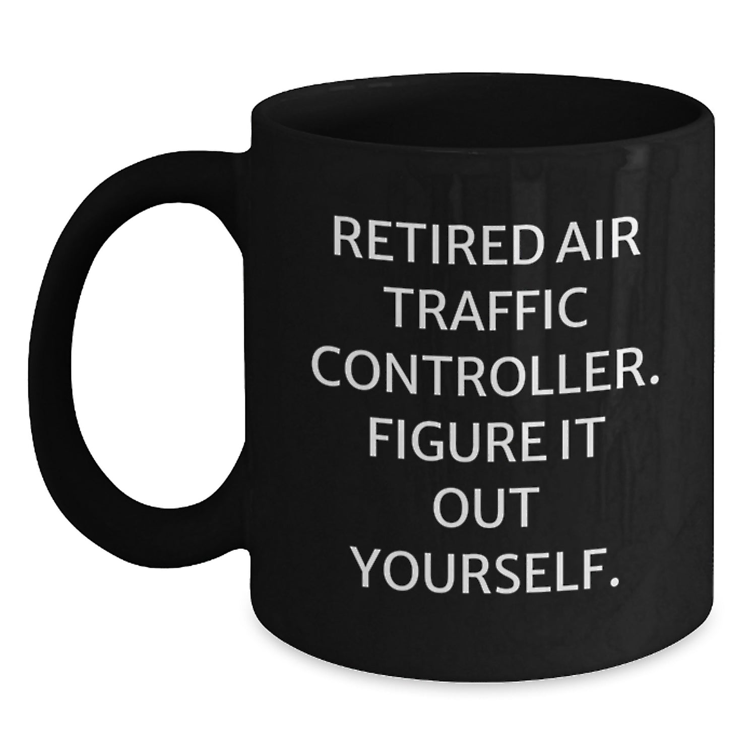 Air Traffic Controller Humor Funny Quote Gift for Men from Friends Birthday Unique Unique Gifts - Main