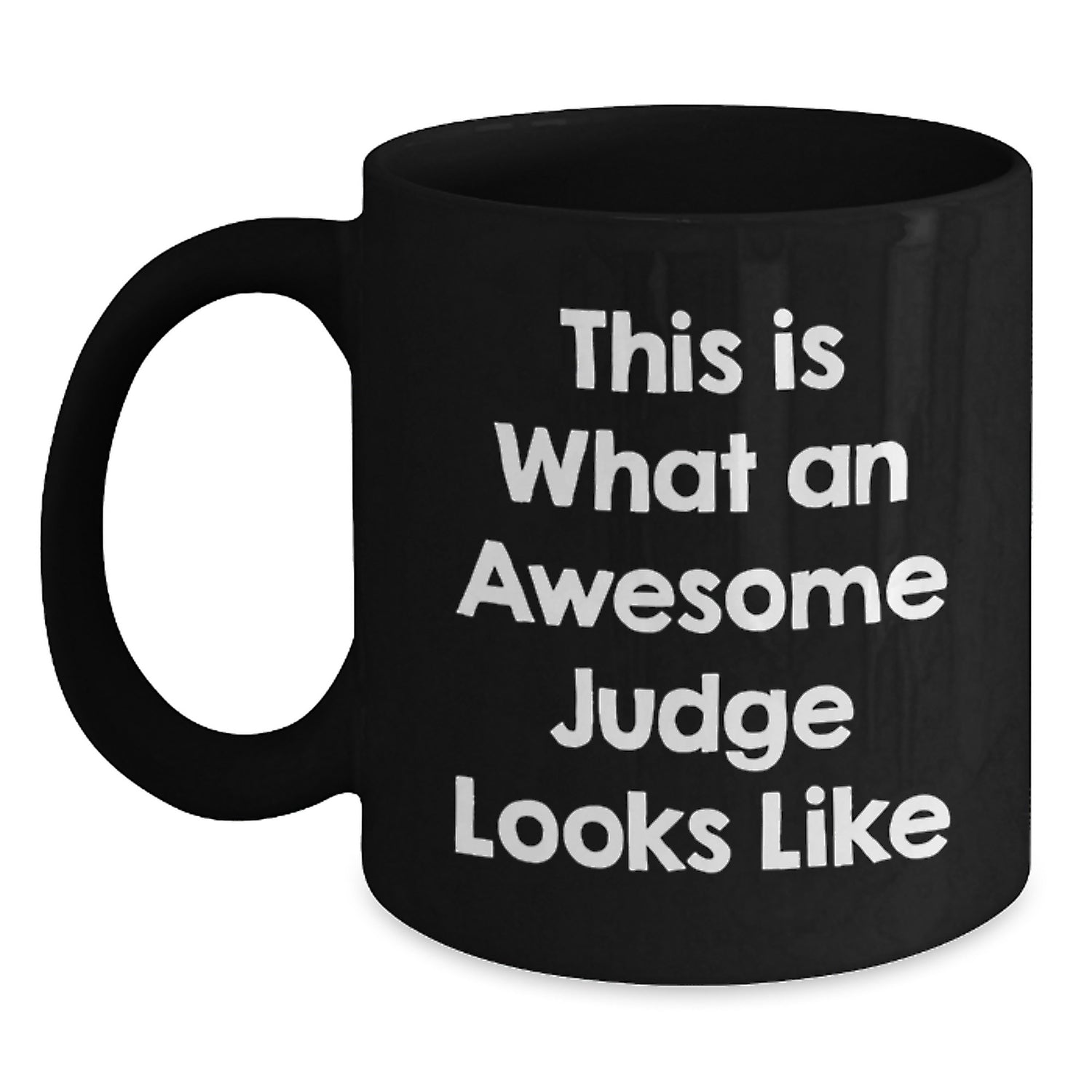 Funny Judge Gifts from Friends, This Is What Awesome Judges Look Like Black Coffee Mug for Birthday, Perfect Unique Gifts for Judges, Women, Men, or Coworkers - Main