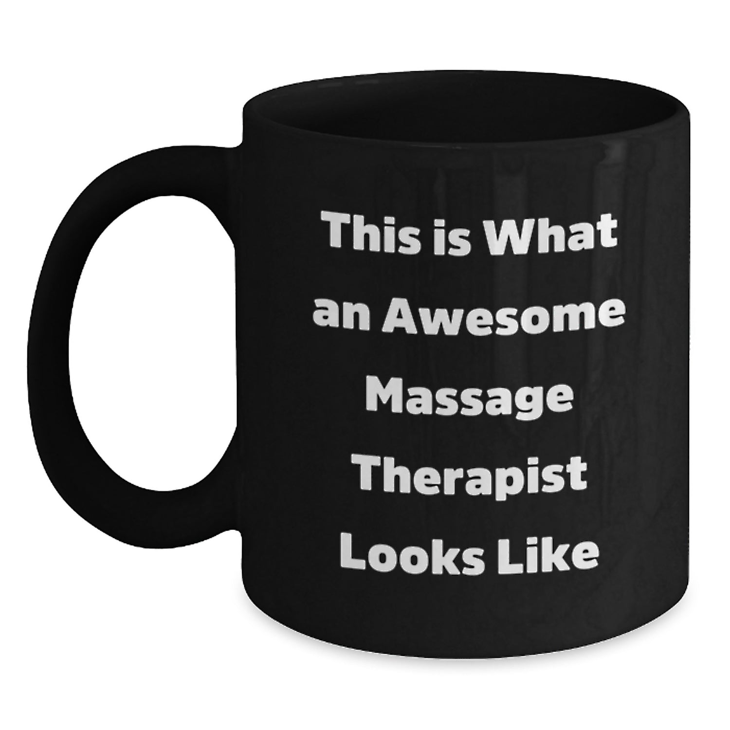 Massage Therapist Gifts - This Is What An Awesome Massage Therapist Looks Like - Funny Black Coffee Mug for Birthday, Gifts from Family to Massage Therapist, Gifts for Massage Therapist - Main